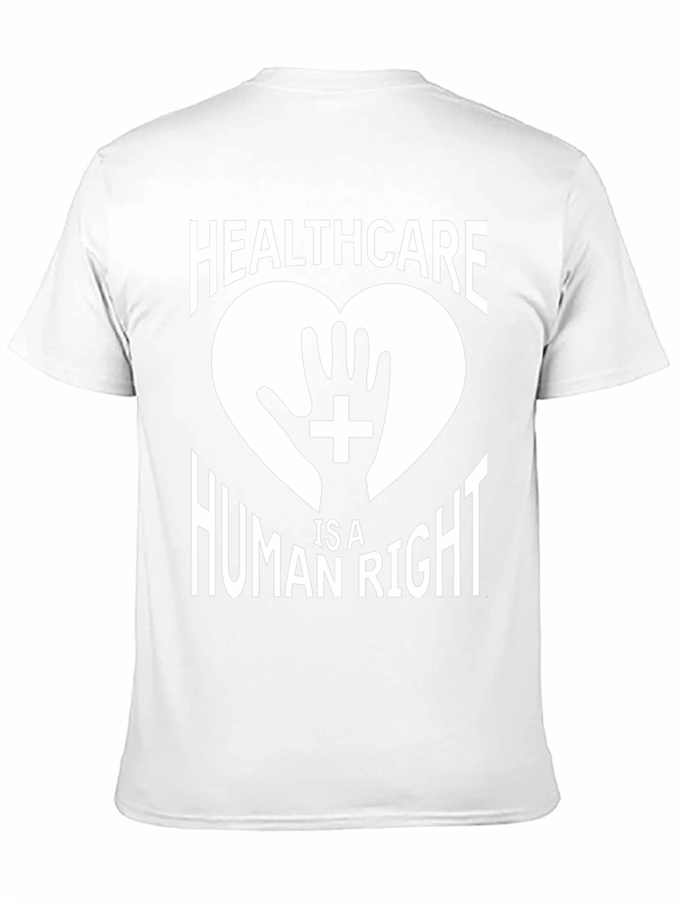 Healthcare is a Human Right T-Shirt