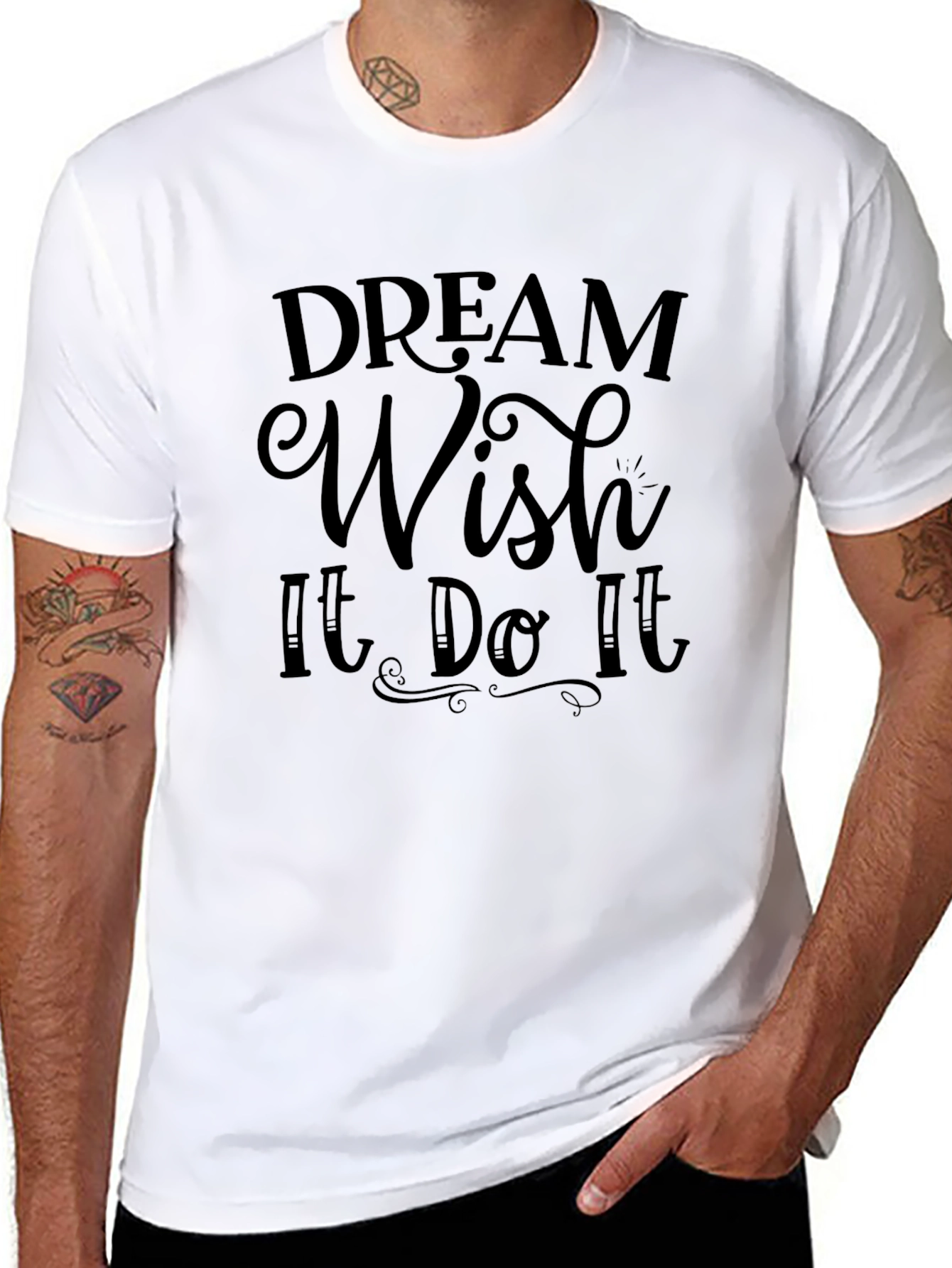 Dream Wish It Do It Black T-Shirt