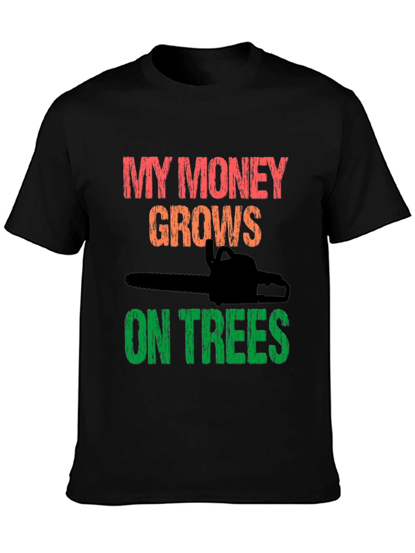 My Money Grows On Trees T-Shirt