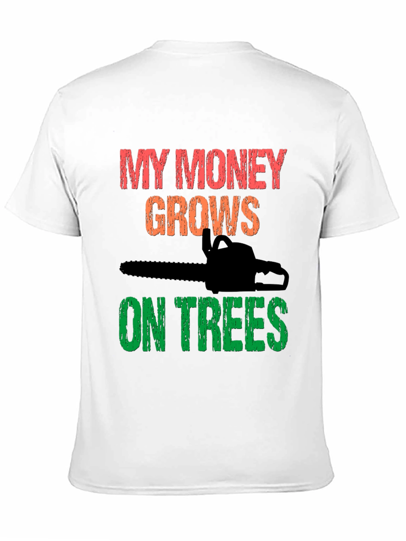 My Money Grows On Trees T-Shirt