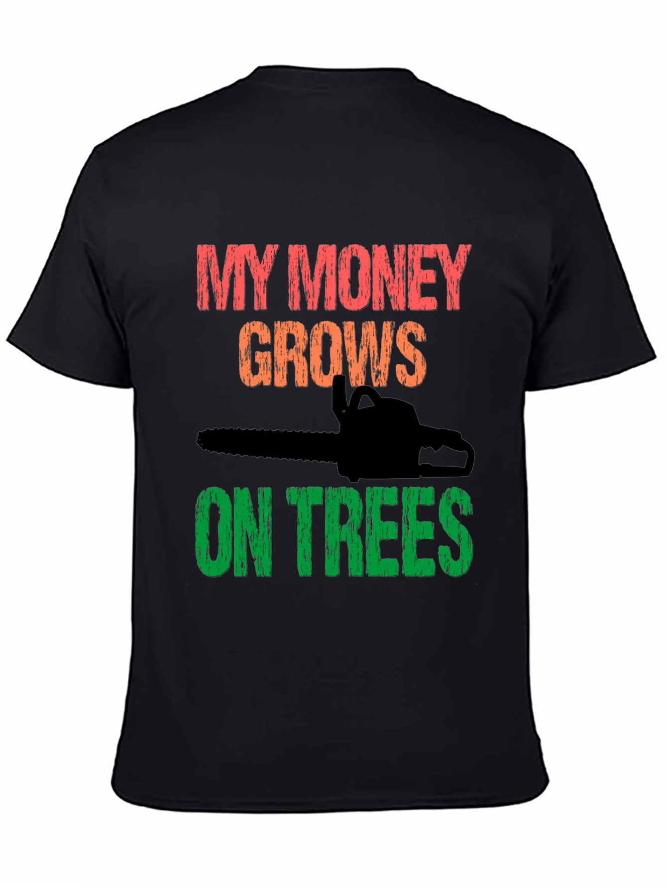 My Money Grows On Trees T-Shirt