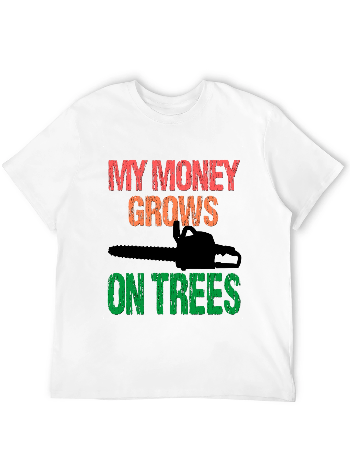 My Money Grows On Trees T-Shirt