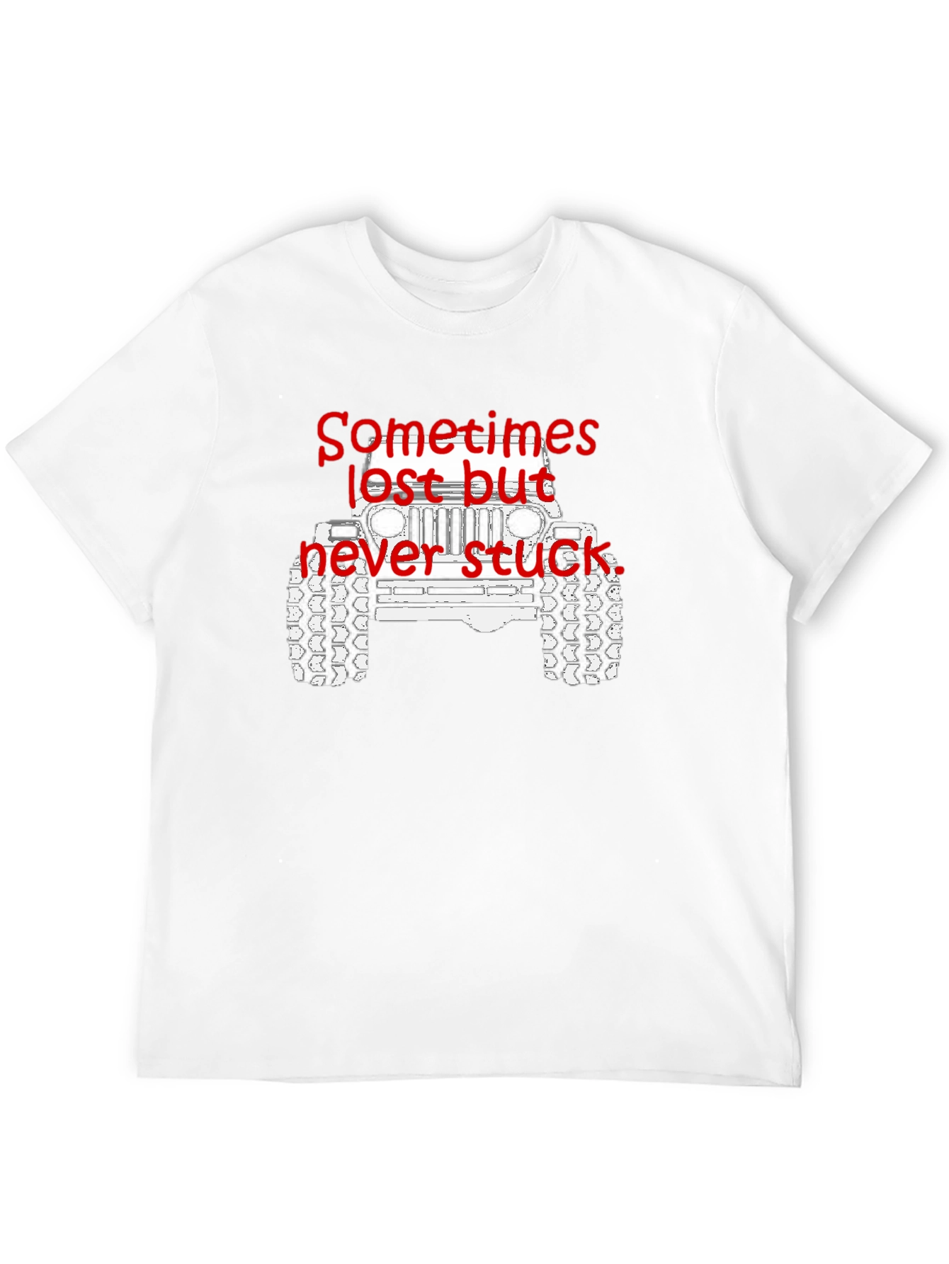 Lost But Never Stuck Jeep Graphic T-Shirt