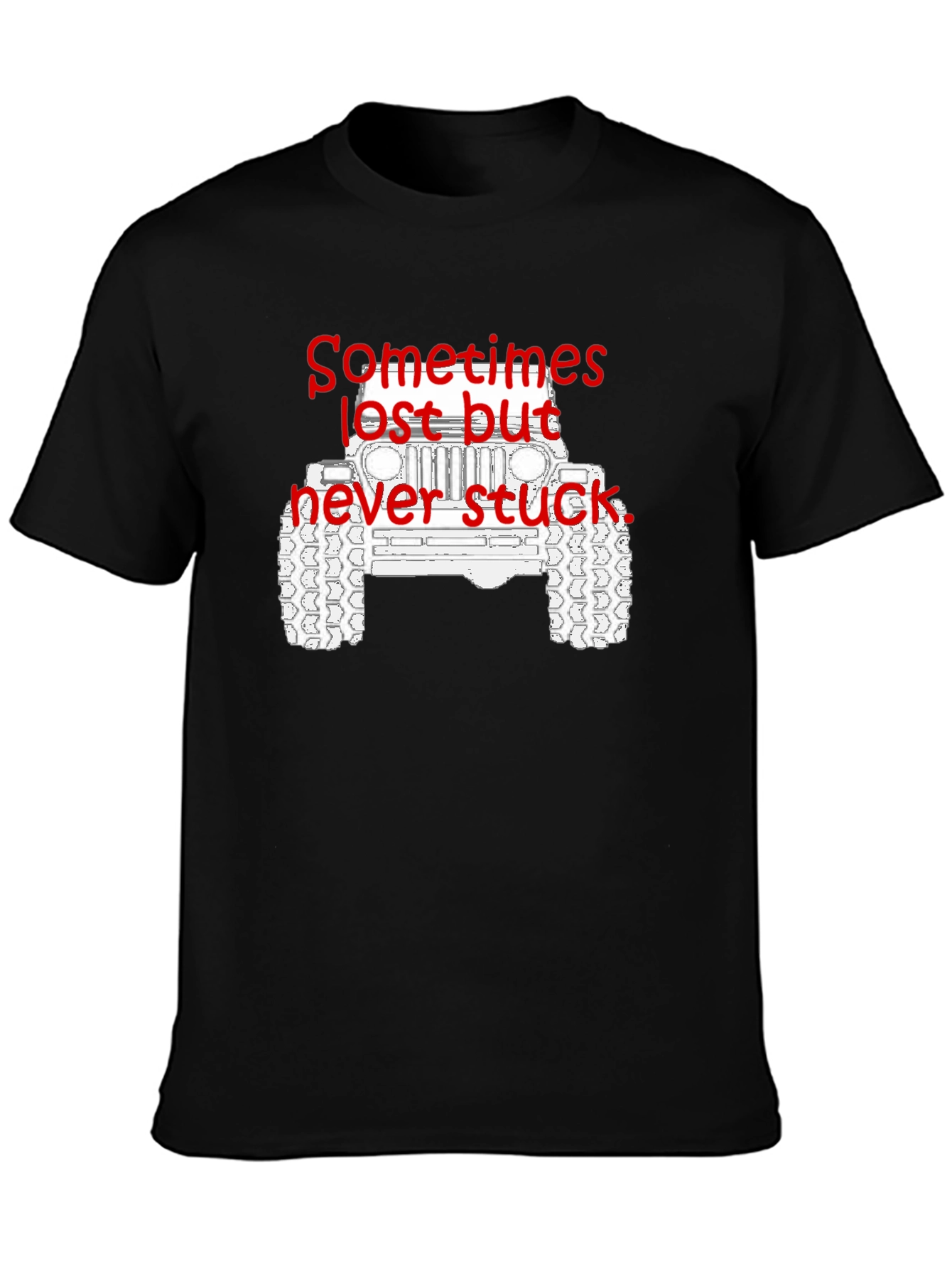 Lost But Never Stuck Jeep Graphic T-Shirt
