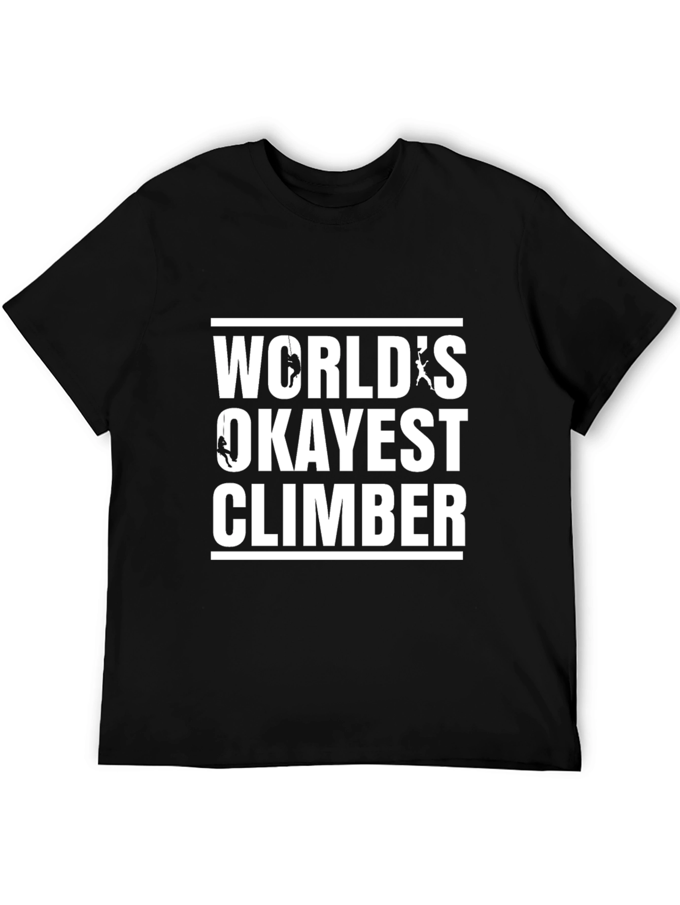 Worlds Okayest Climber Black T-Shirt
