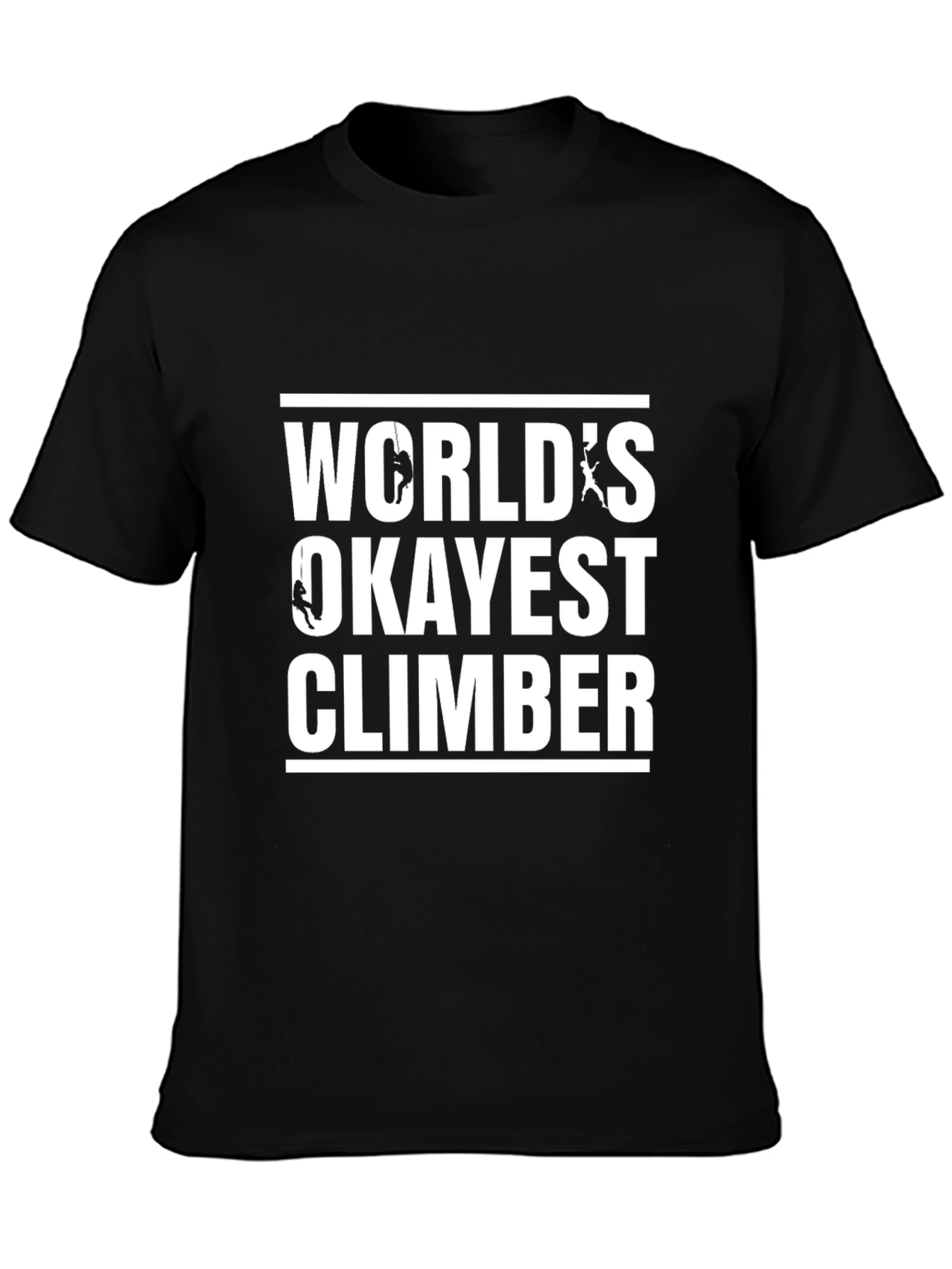 Worlds Okayest Climber Black T-Shirt