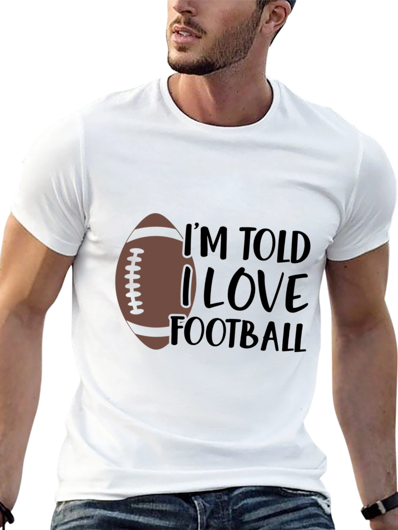 Im Told I Love Football T-Shirt