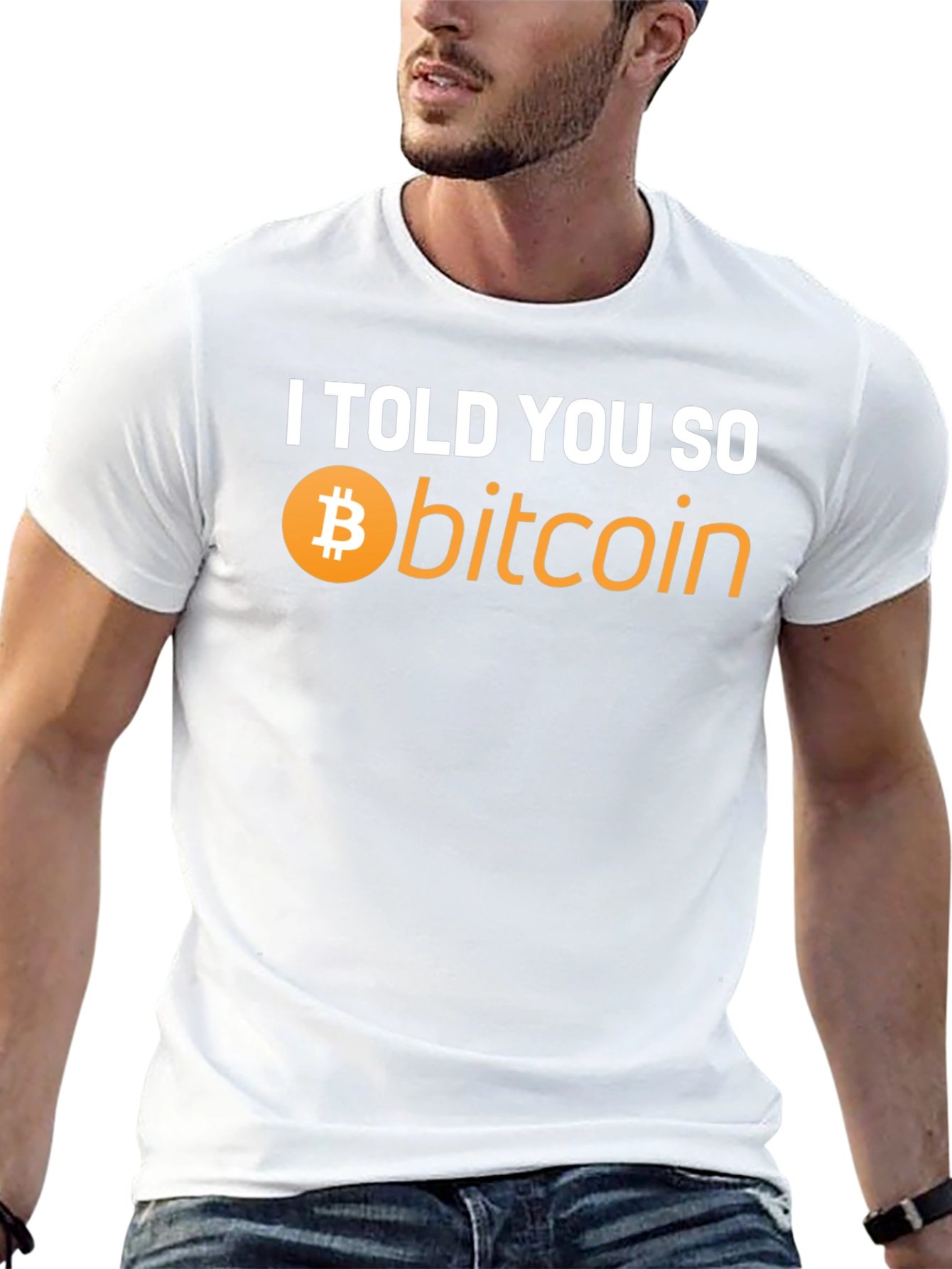 I Told You So Bitcoin T-Shirt - Crypto Hype!