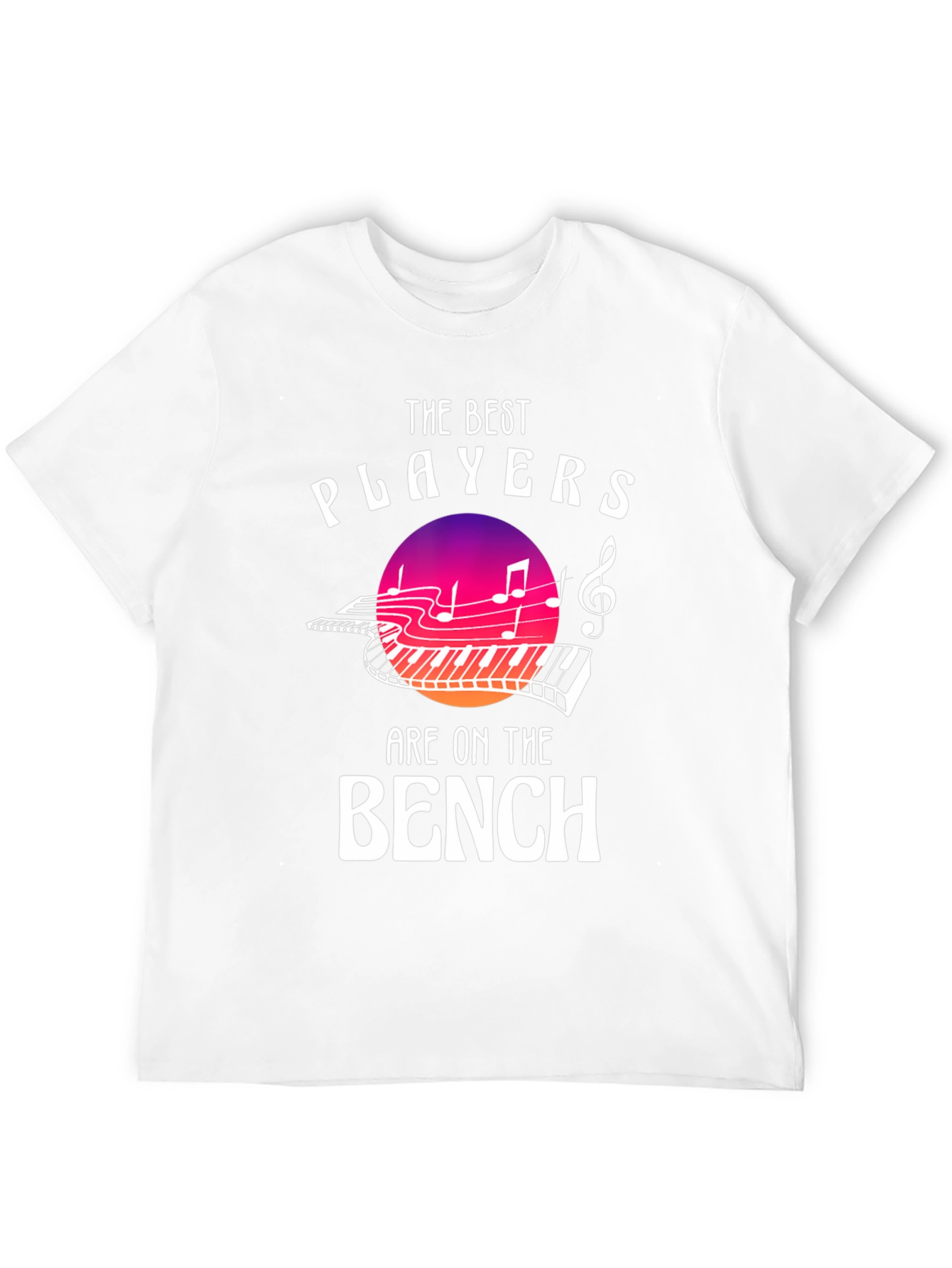The Best Players are on the Bench Music T-Shirt