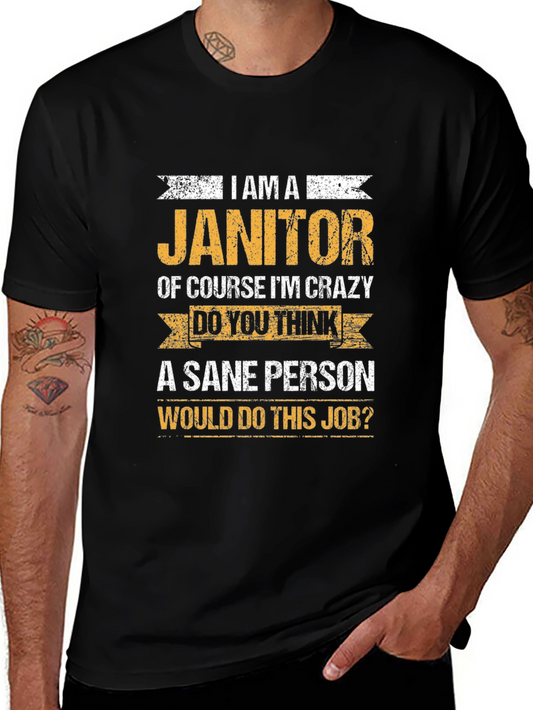 Janitor Crazy Job T-Shirt
