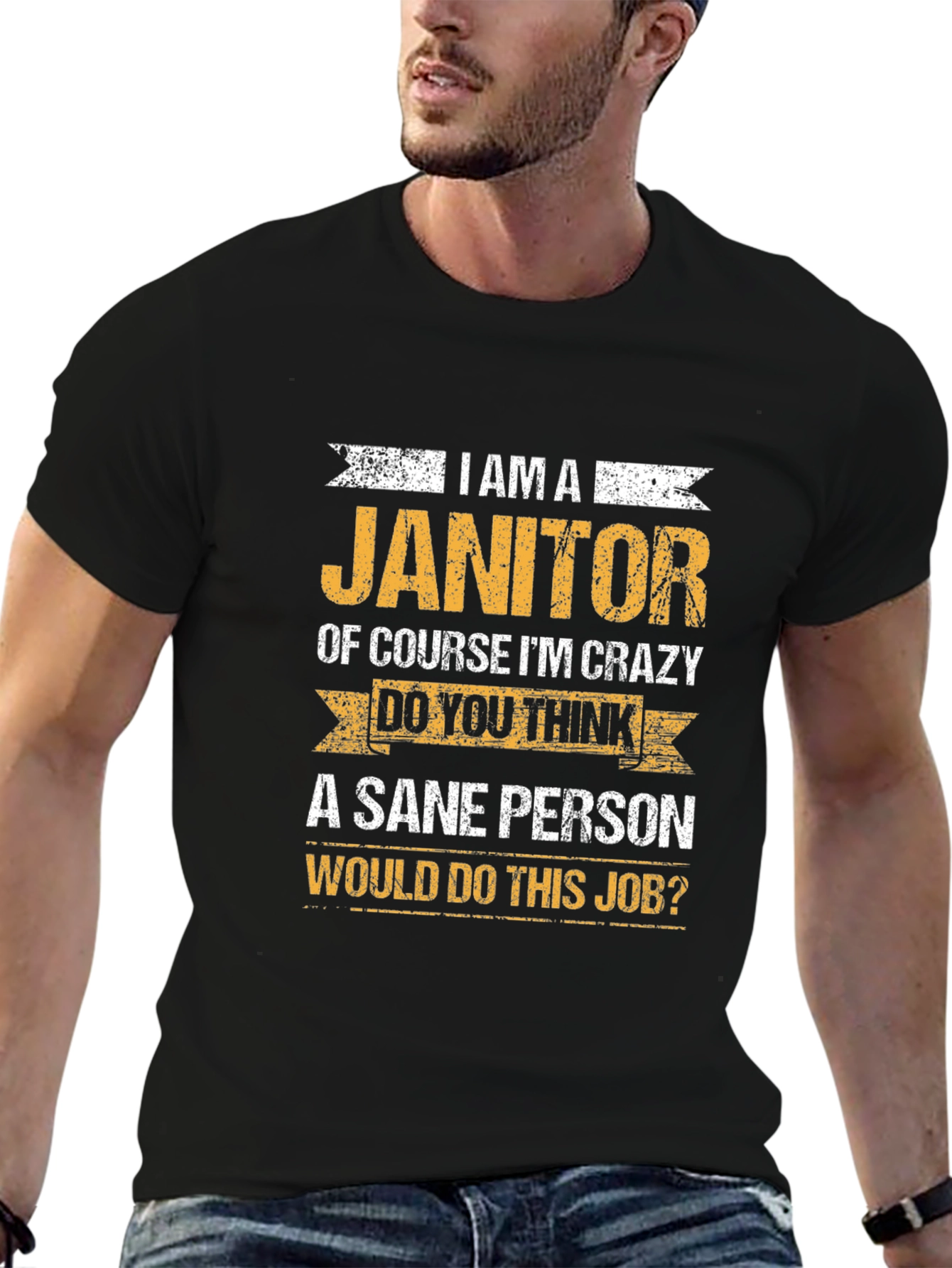 Janitor Crazy Job T-Shirt