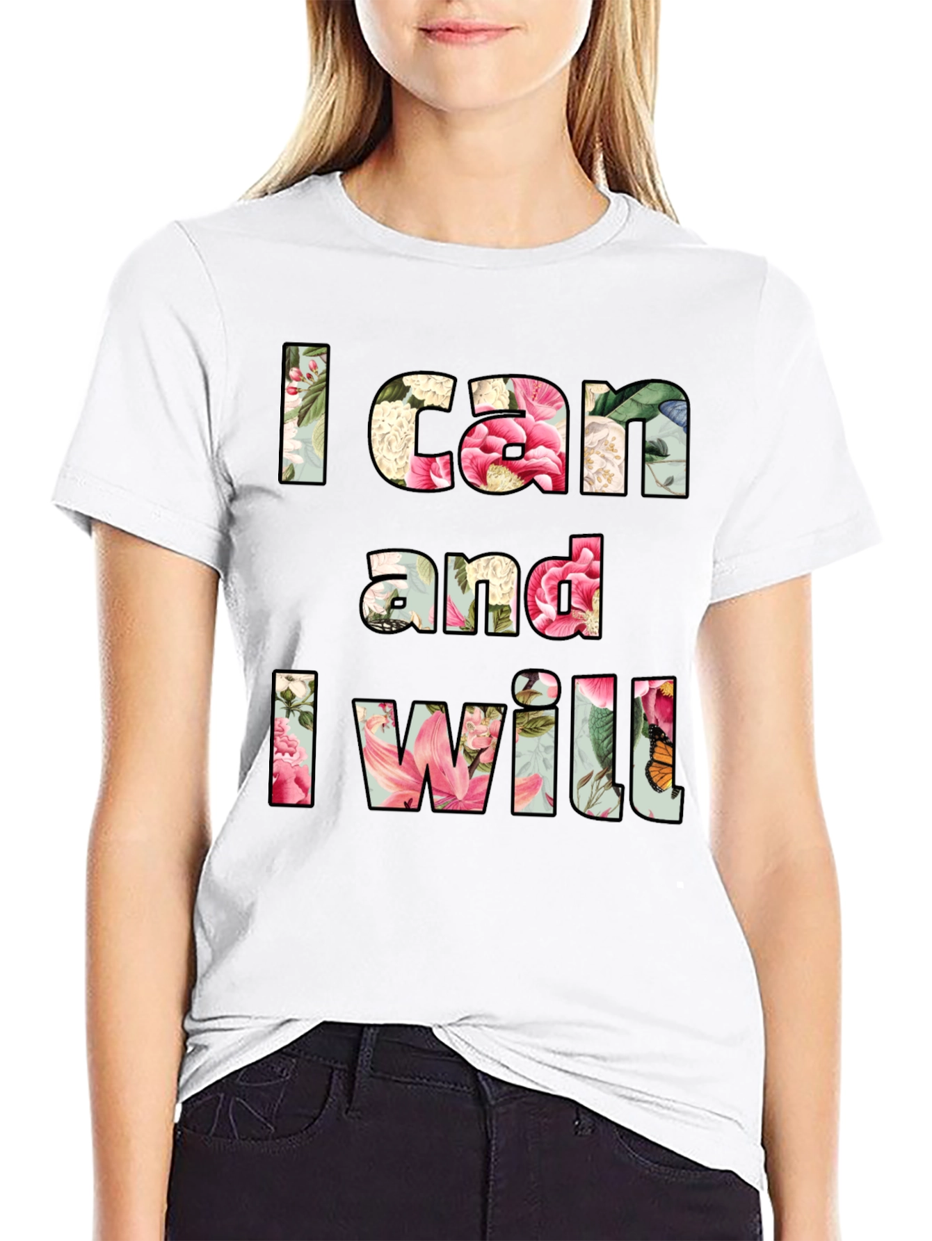 Floral I Can and I Will Graphic Tee