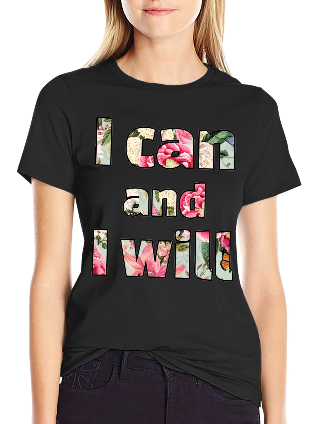 Floral I Can and I Will Graphic Tee
