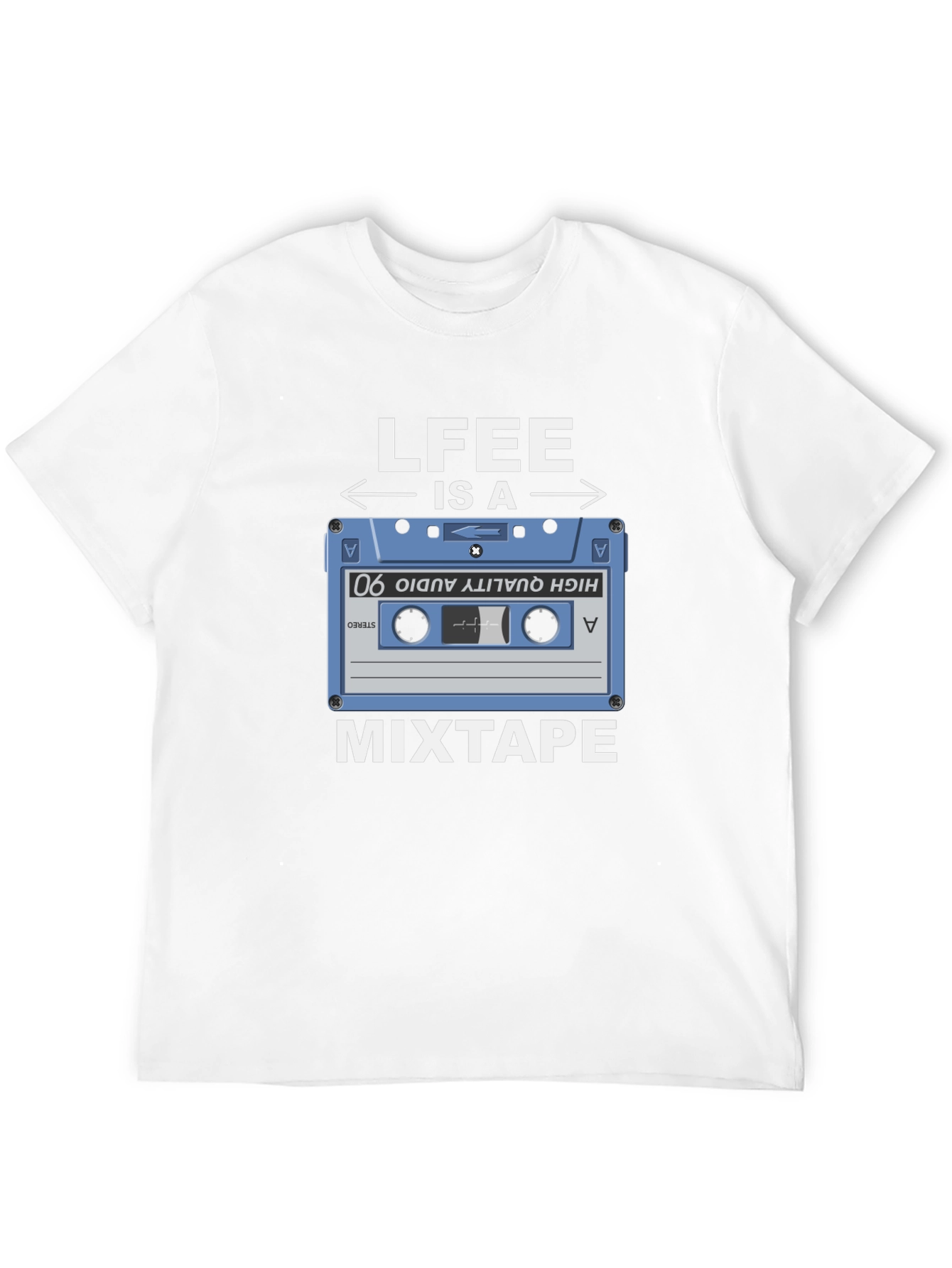 Life is a Mixtape T-Shirt - Retro Music Tee