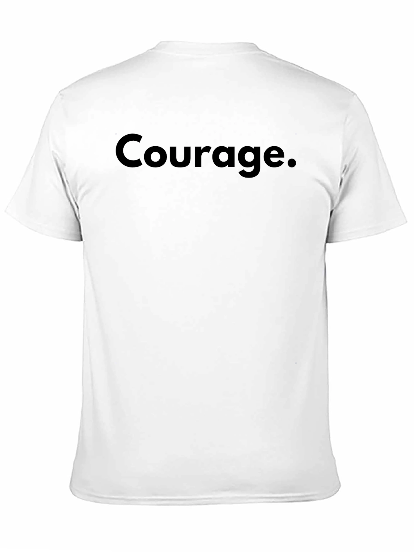Courage Black T-Shirt - Classic Statement Tee