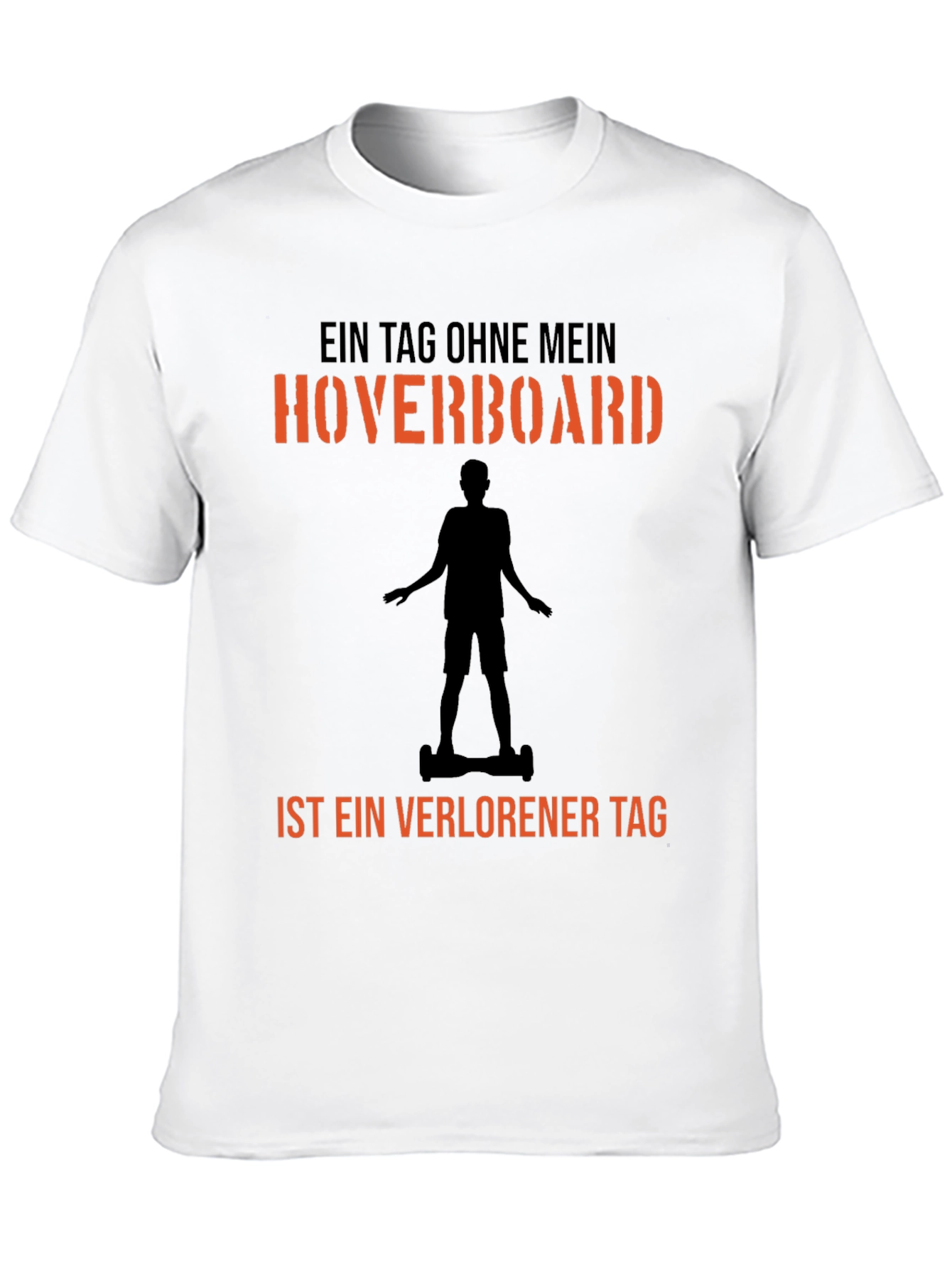 Hoverboard T-Shirt - A Day Without Fun Design