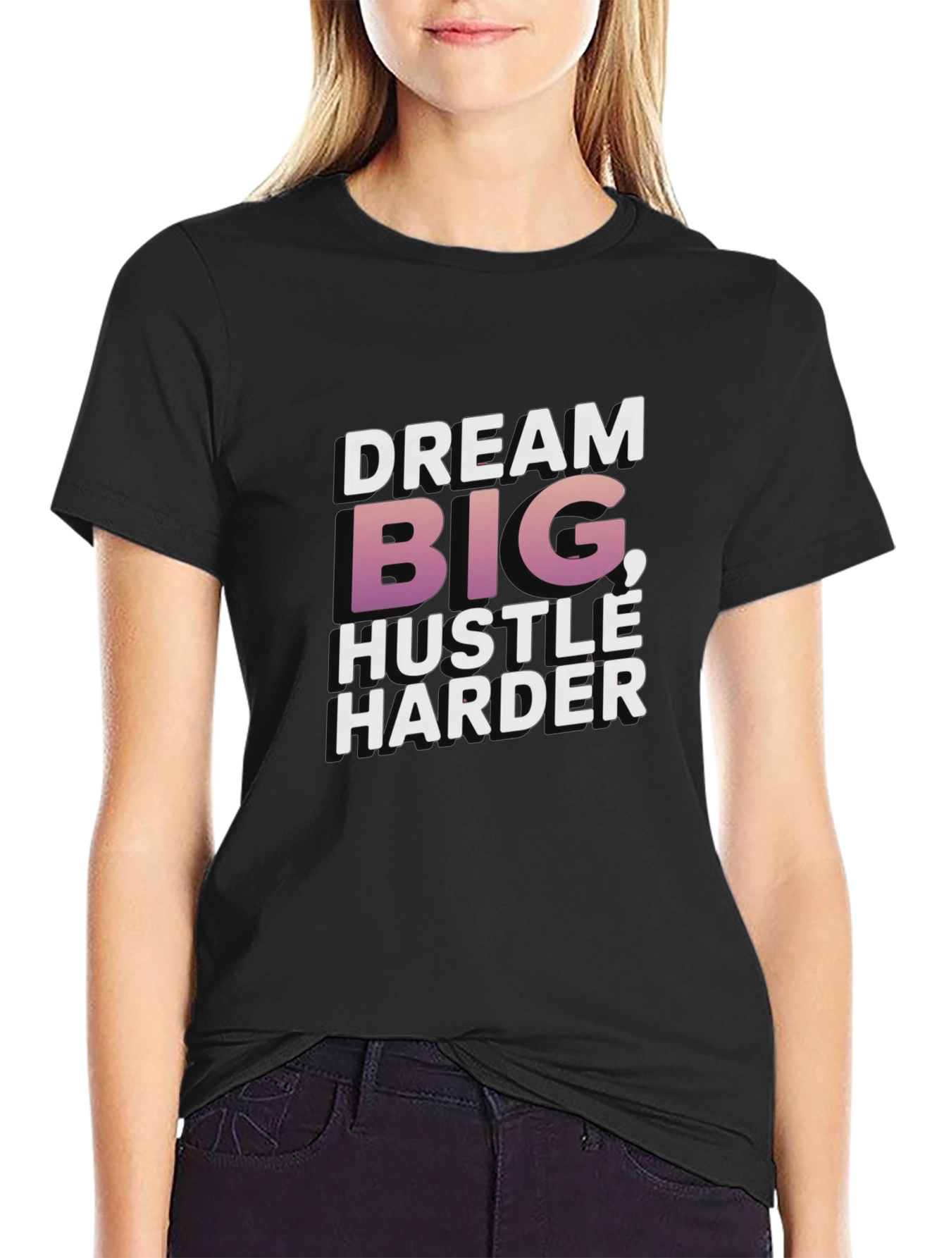 Dream Big Hustle Harder Graphic Tee