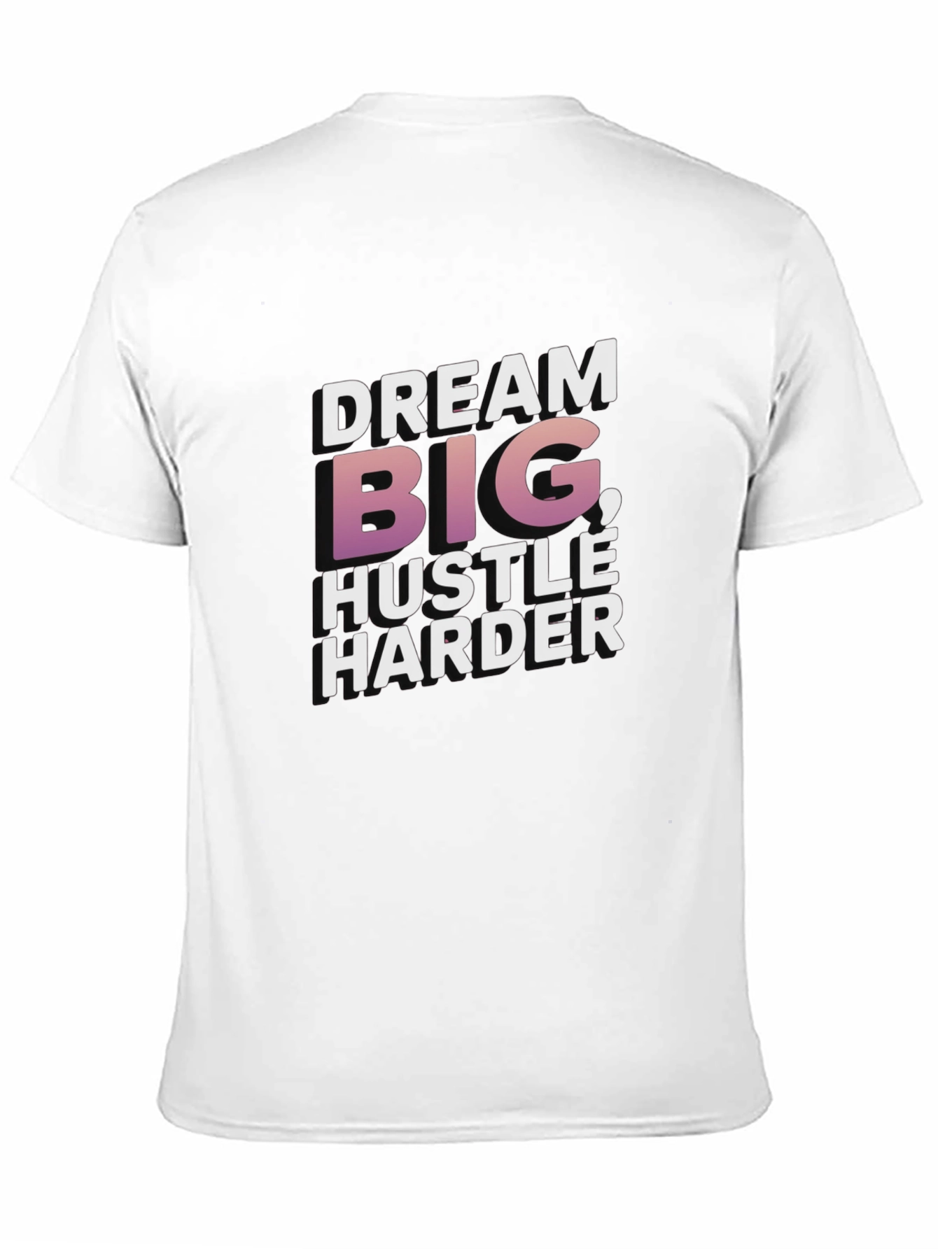 Dream Big Hustle Harder Graphic Tee