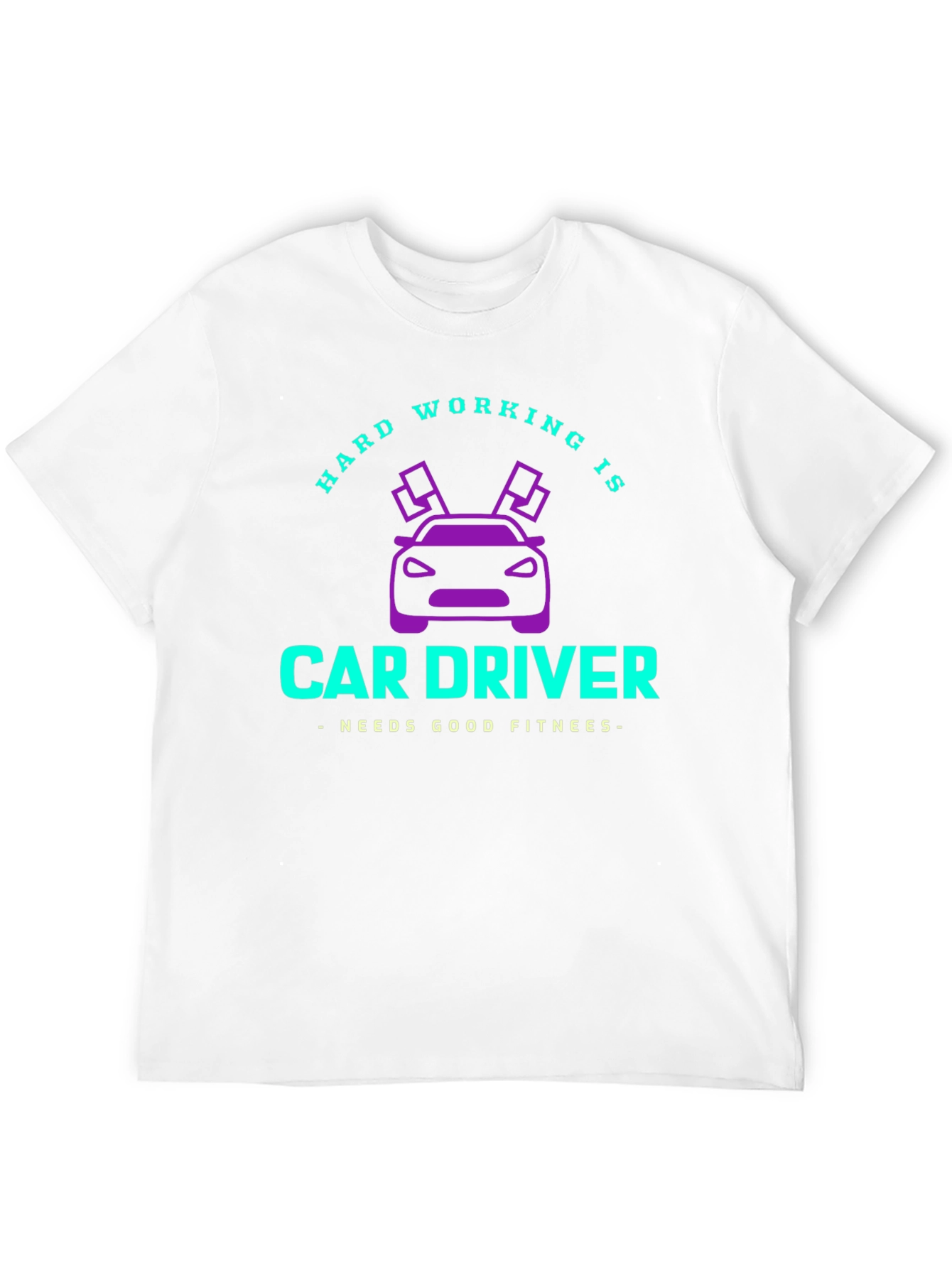 Hard Working Car Driver Graphic Tee