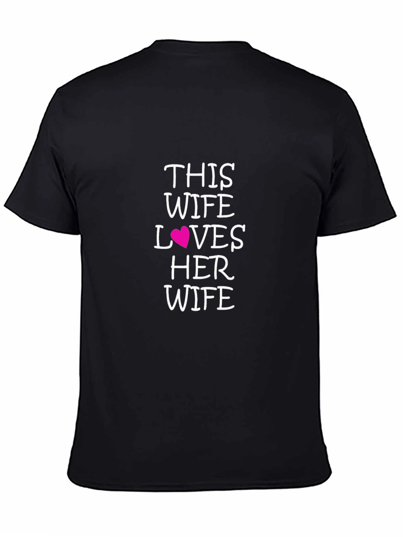 Wife Loves Wife T-Shirt - Pride Apparel