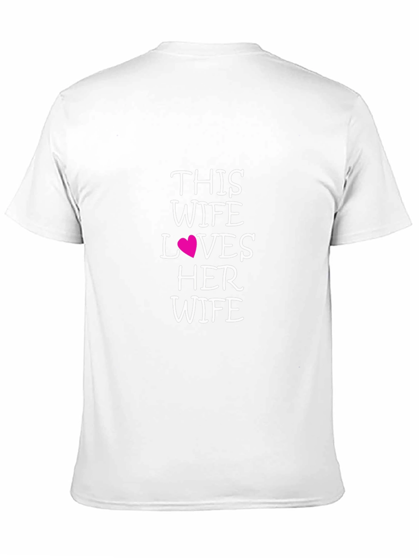 Wife Loves Wife T-Shirt - Pride Apparel