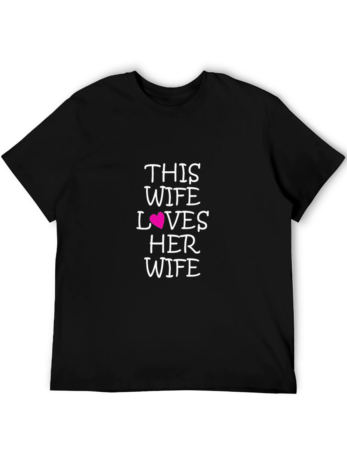 Wife Loves Wife T-Shirt - Pride Apparel
