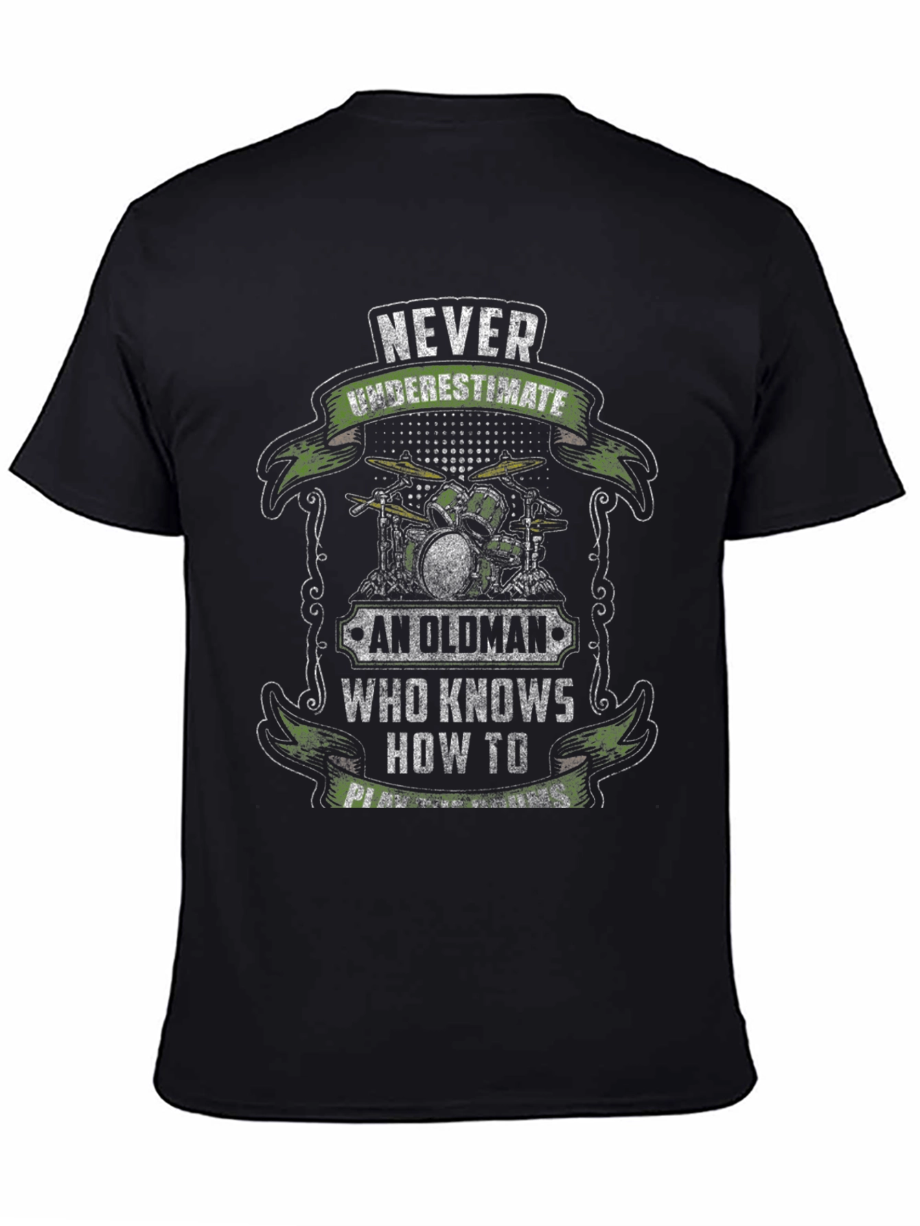 Never Underestimate Old Man Drummer T-Shirt