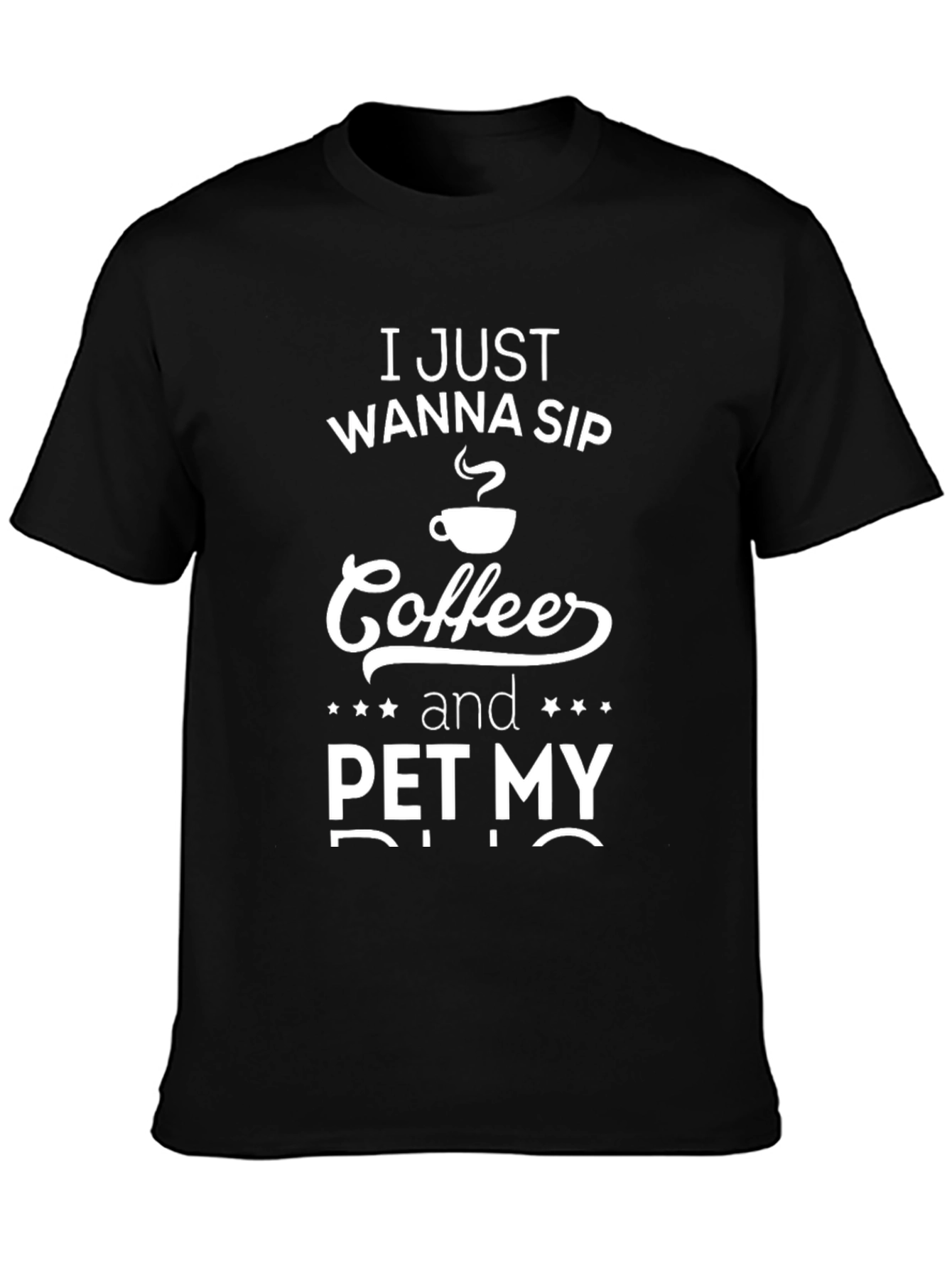 Coffee & Pet My Dog Graphic T-Shirt