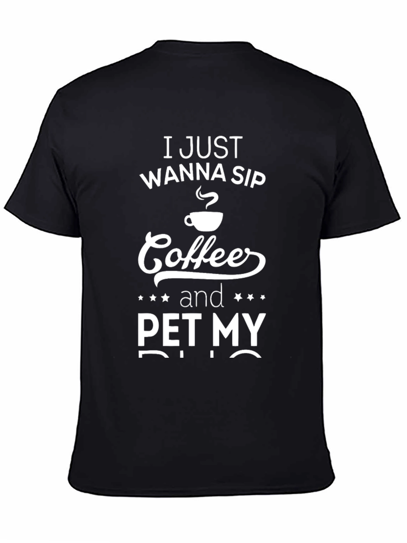 Coffee & Pet My Dog Graphic T-Shirt