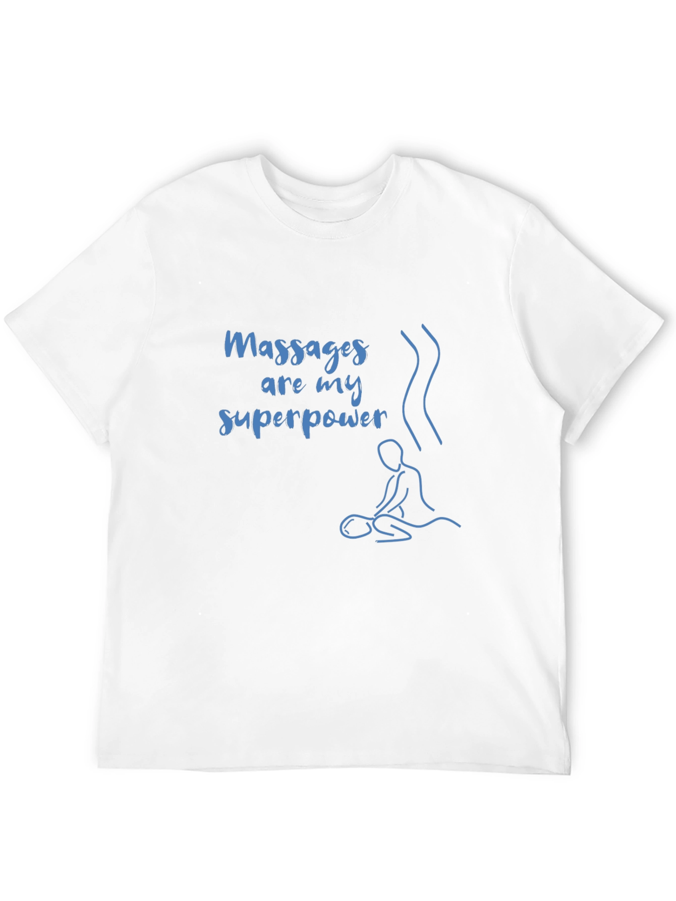 Massages are my Superpower T-Shirt