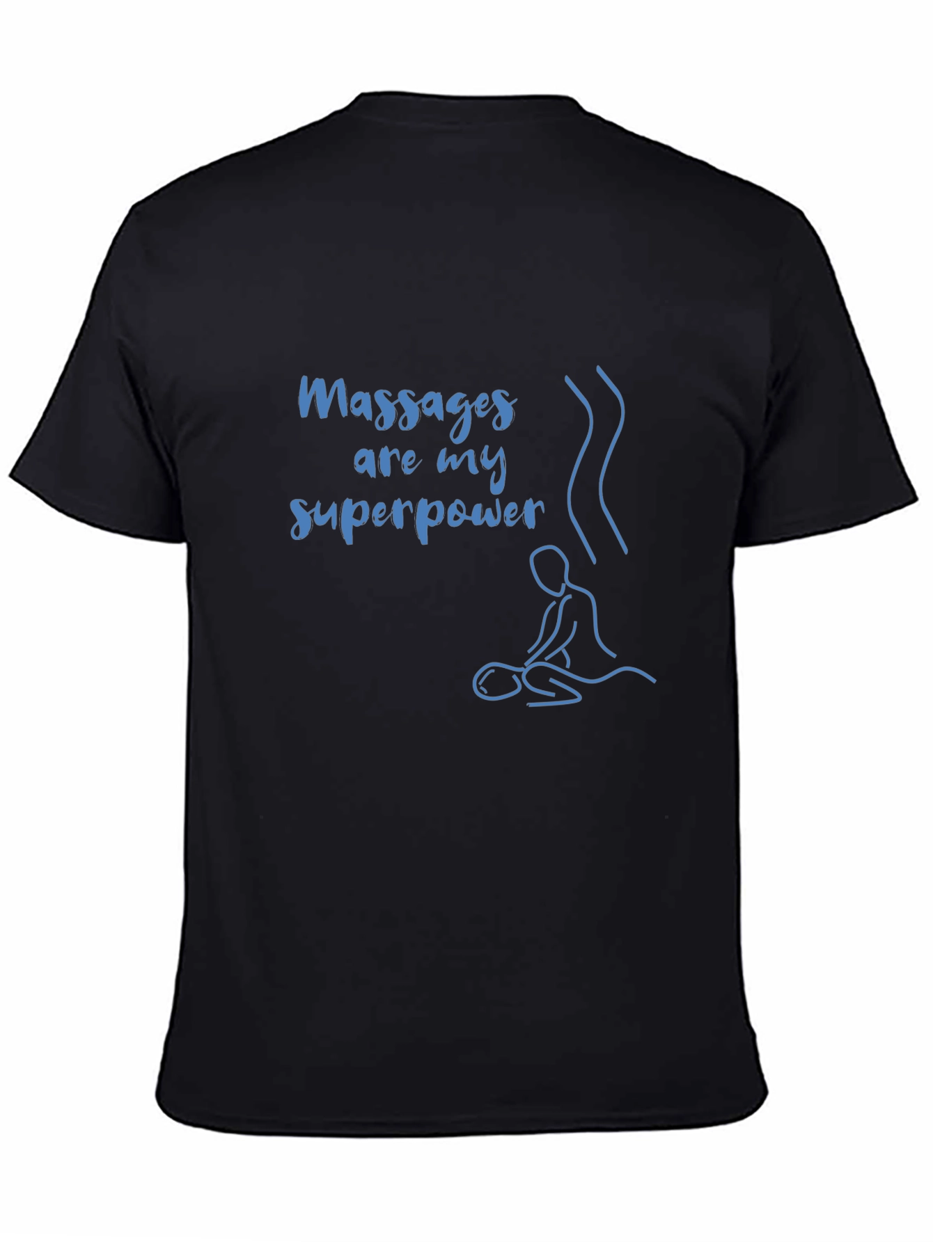 Massages are my Superpower T-Shirt