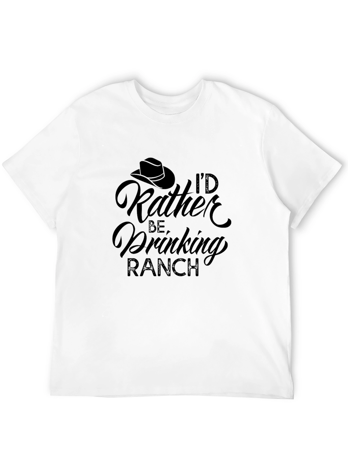 Id Rather Be Drinking Ranch T-Shirt