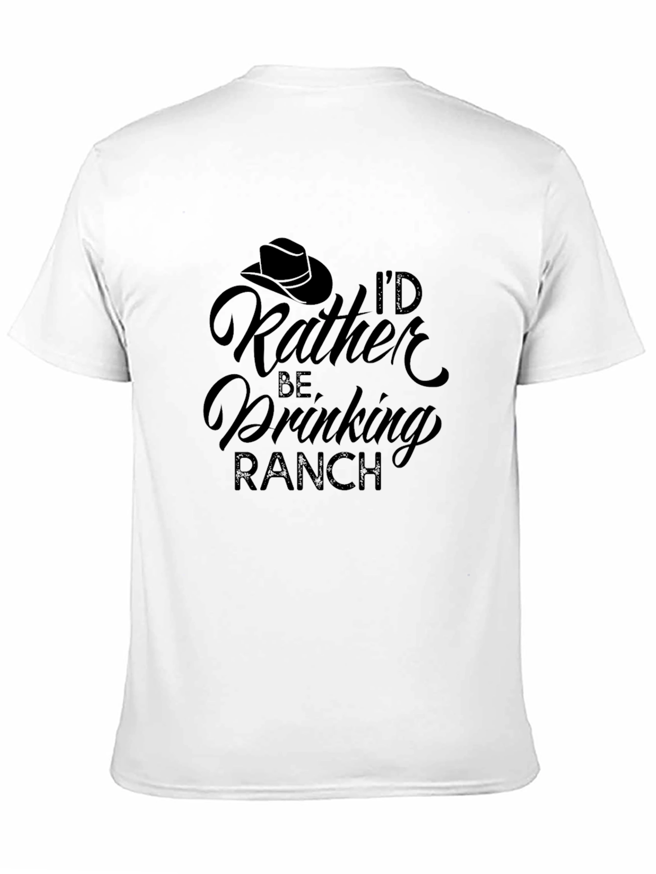 Id Rather Be Drinking Ranch T-Shirt