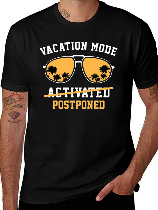 Vacation Mode Postponed T-Shirt