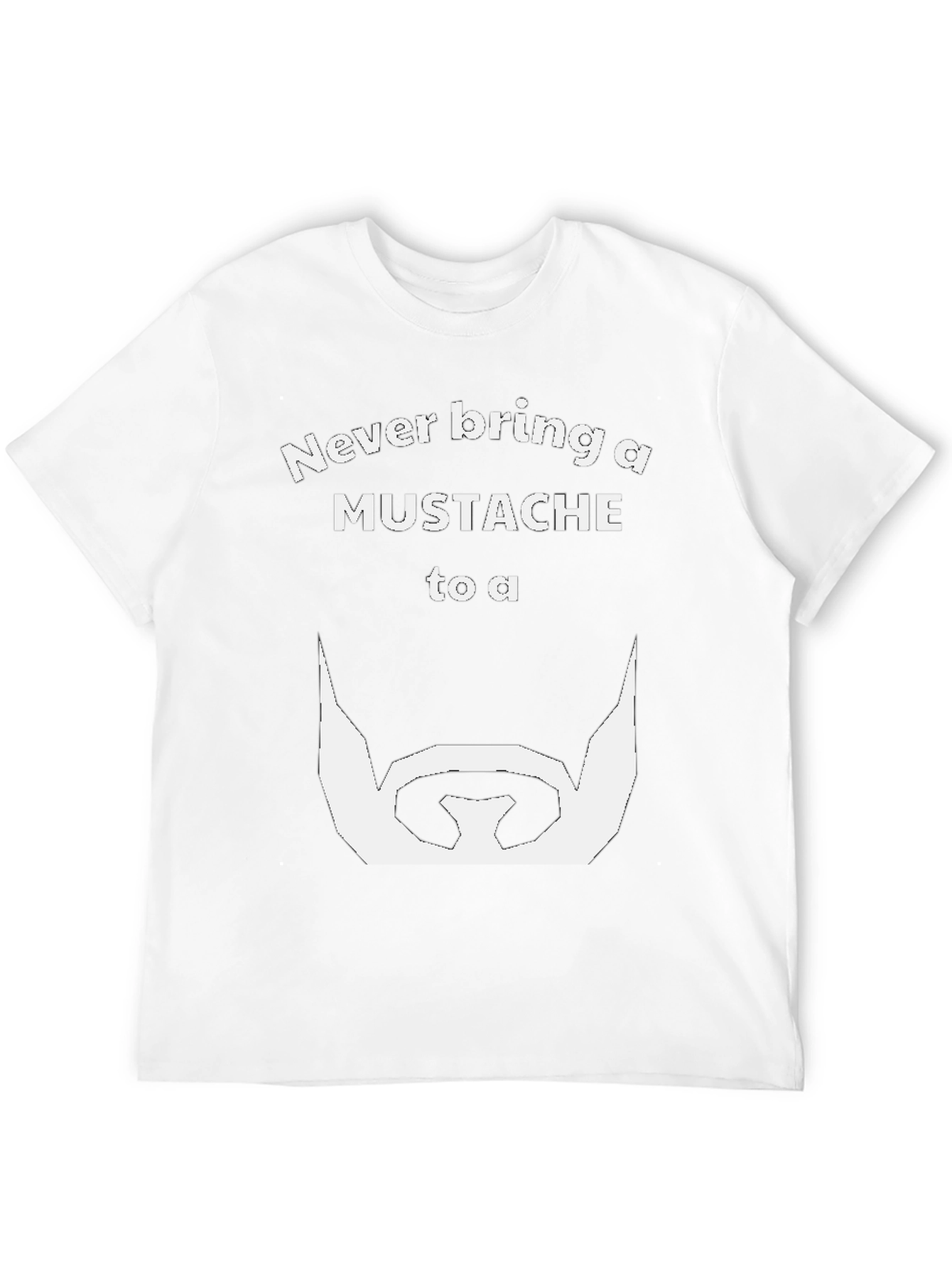 Never Bring a Mustache to a Beard T-Shirt