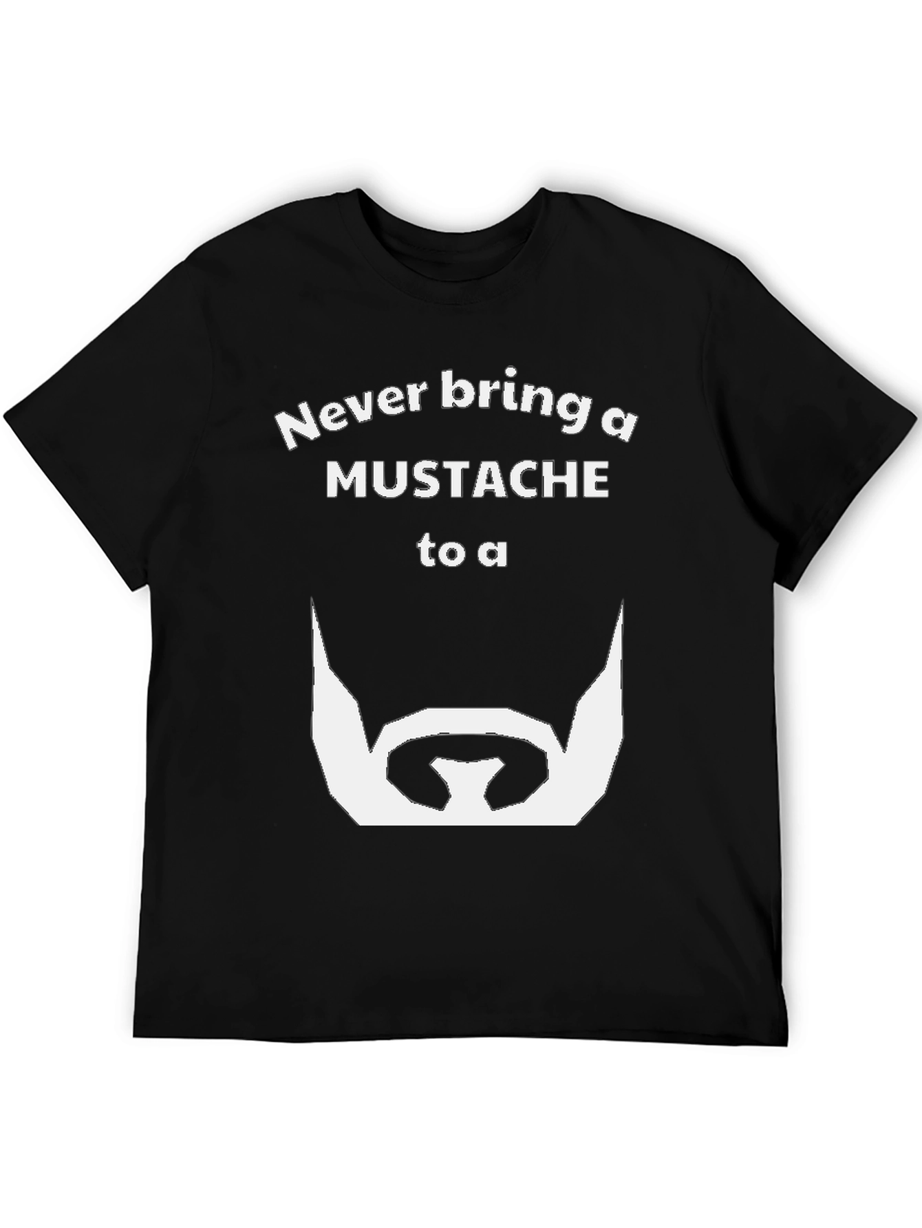 Never Bring a Mustache to a Beard T-Shirt