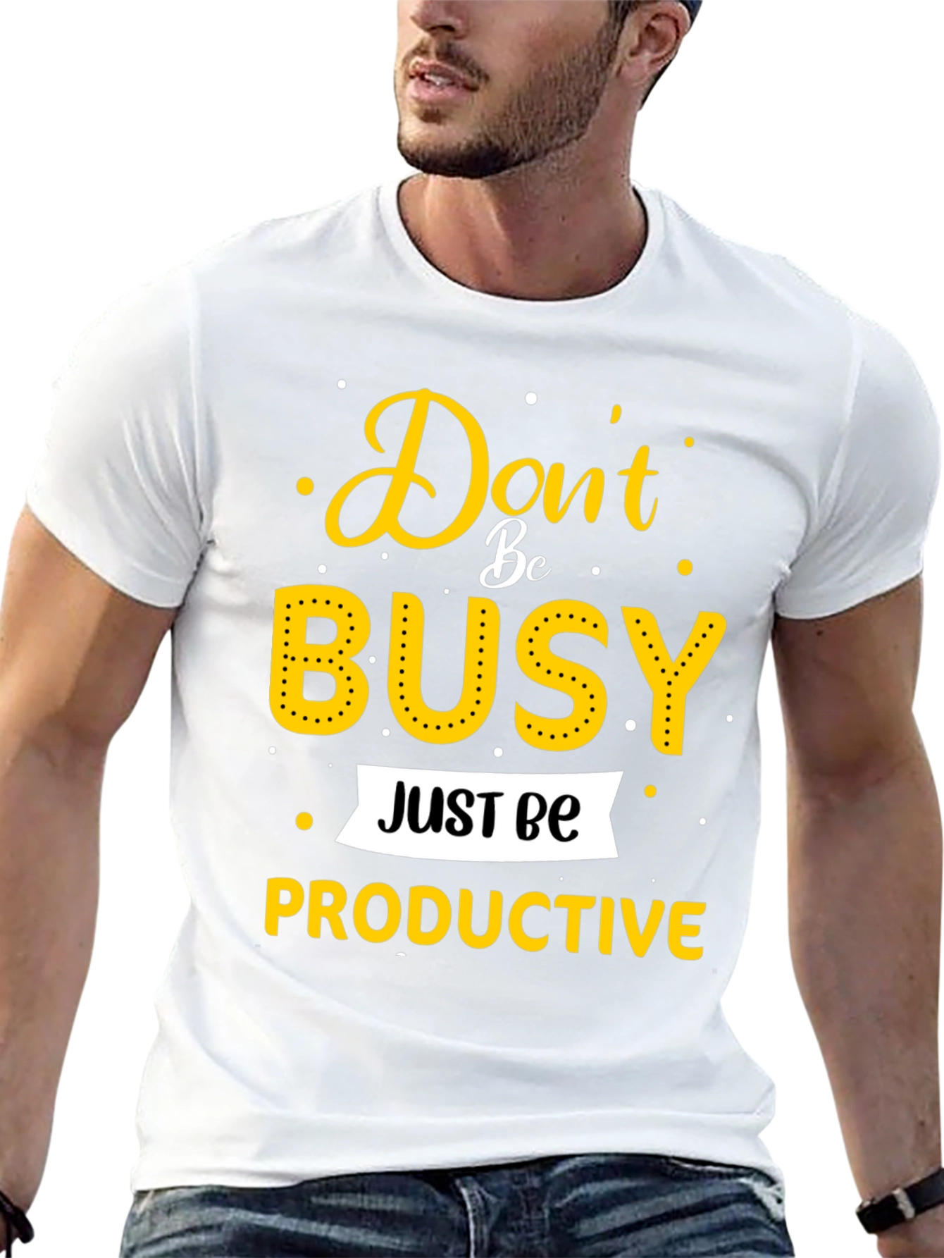 Dont Be Busy Be Productive T-Shirt