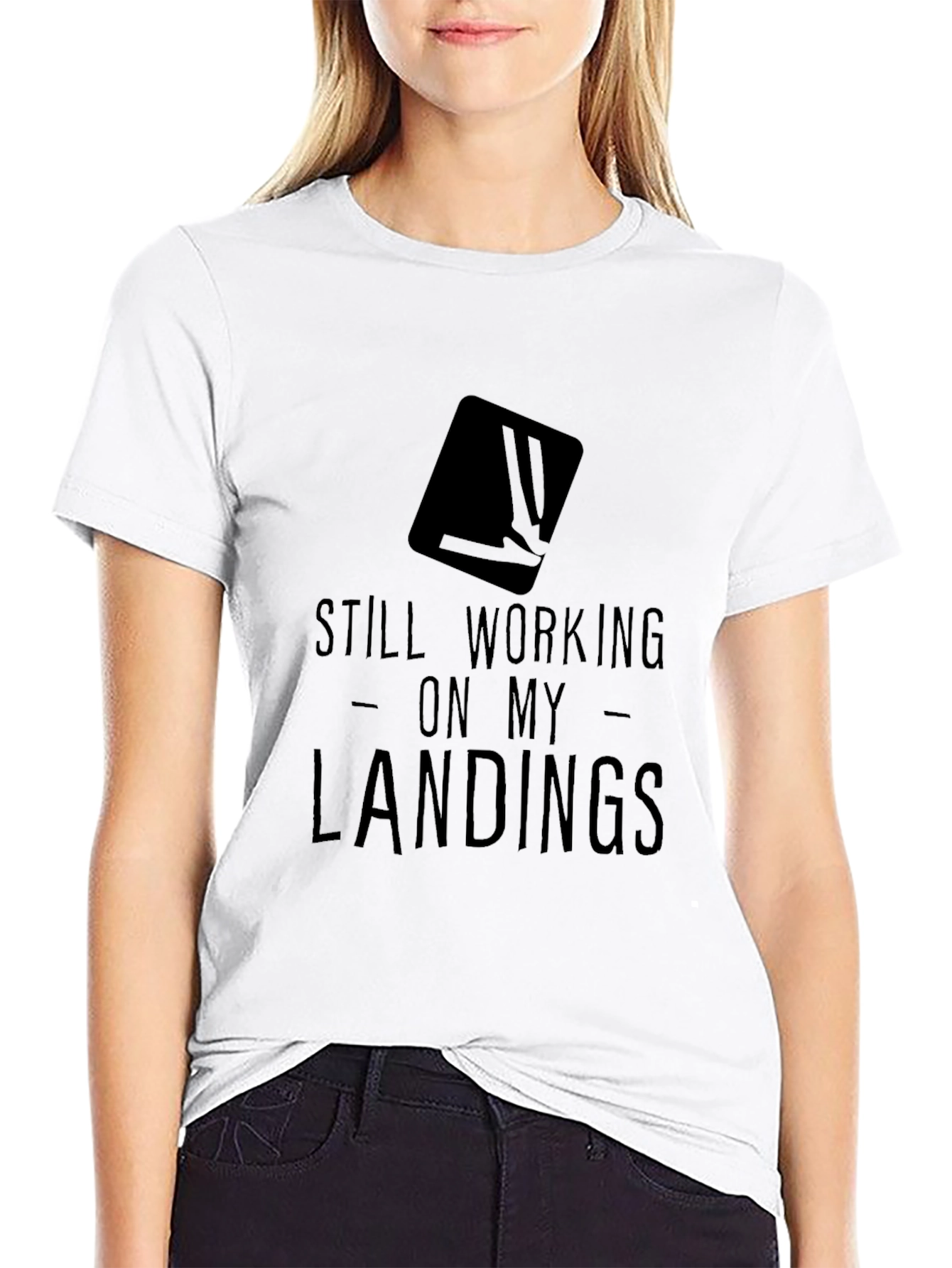 Still Working on My Landings Graphic T-Shirt