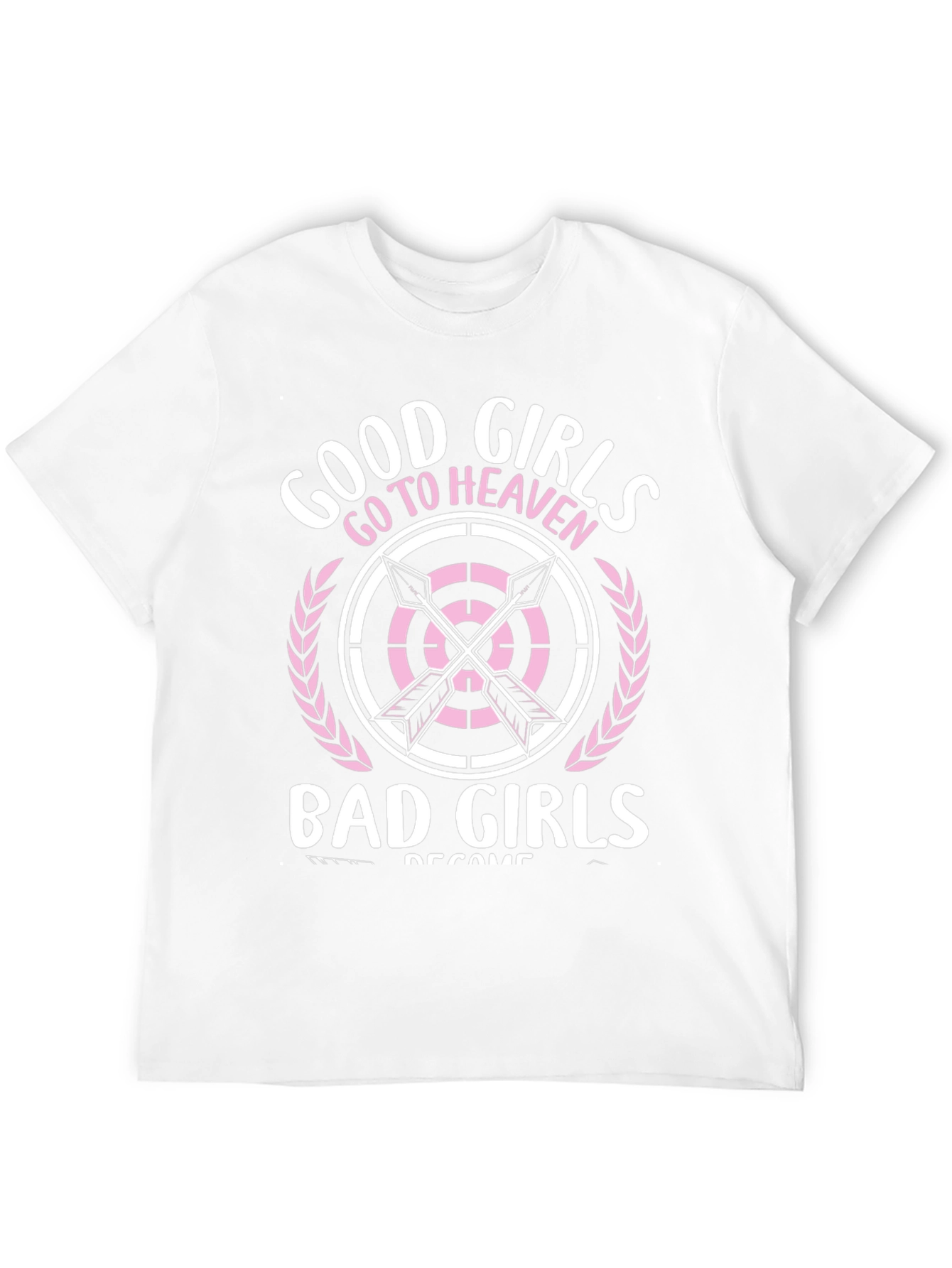 Good Girls Go To Heaven T-Shirt
