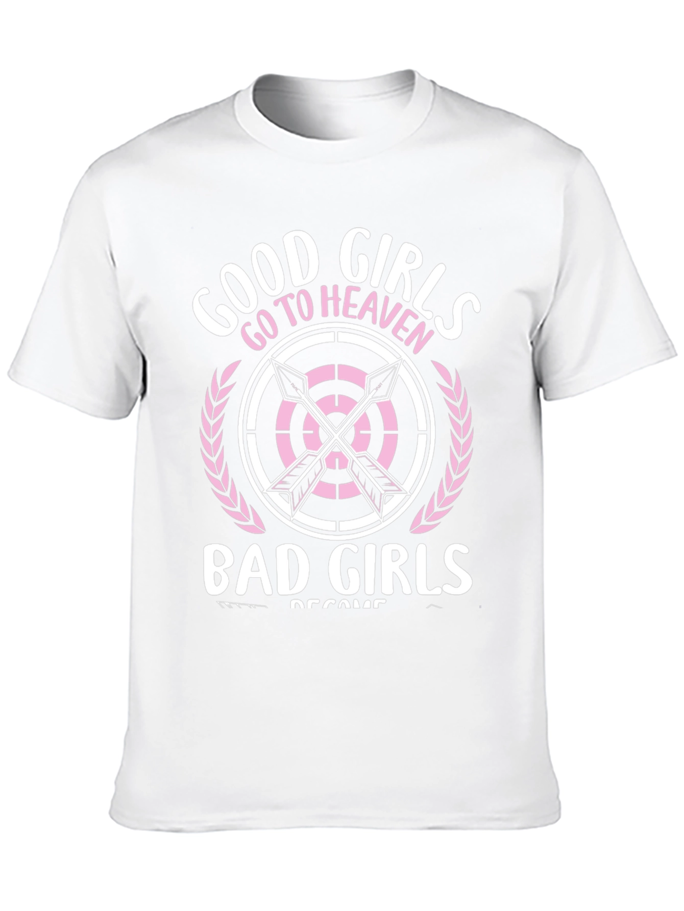 Good Girls Go To Heaven T-Shirt