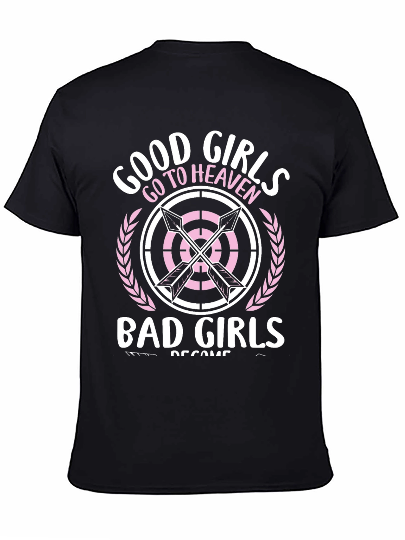 Good Girls Go To Heaven T-Shirt