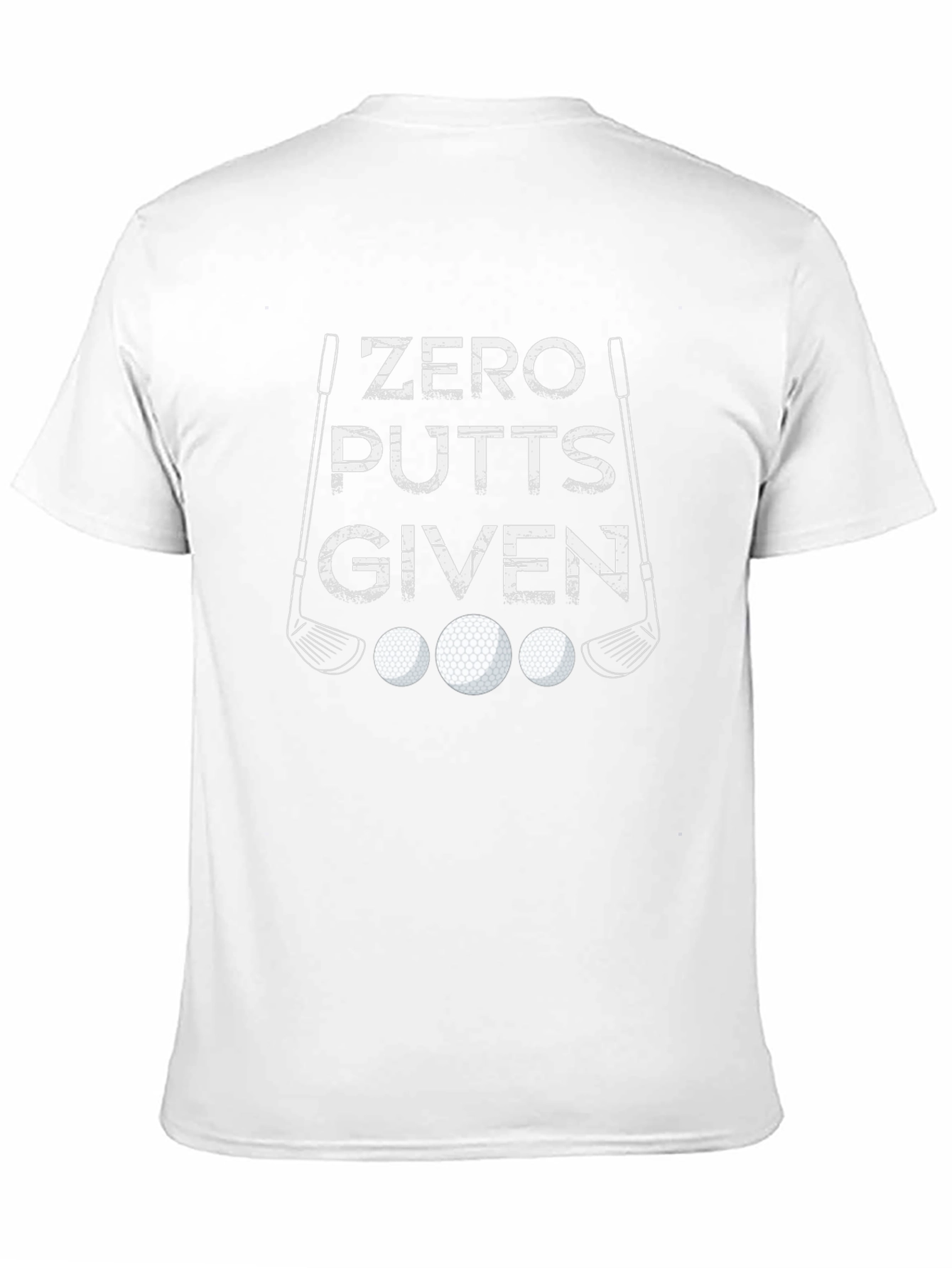 Zero Putts Given Golf T-Shirt