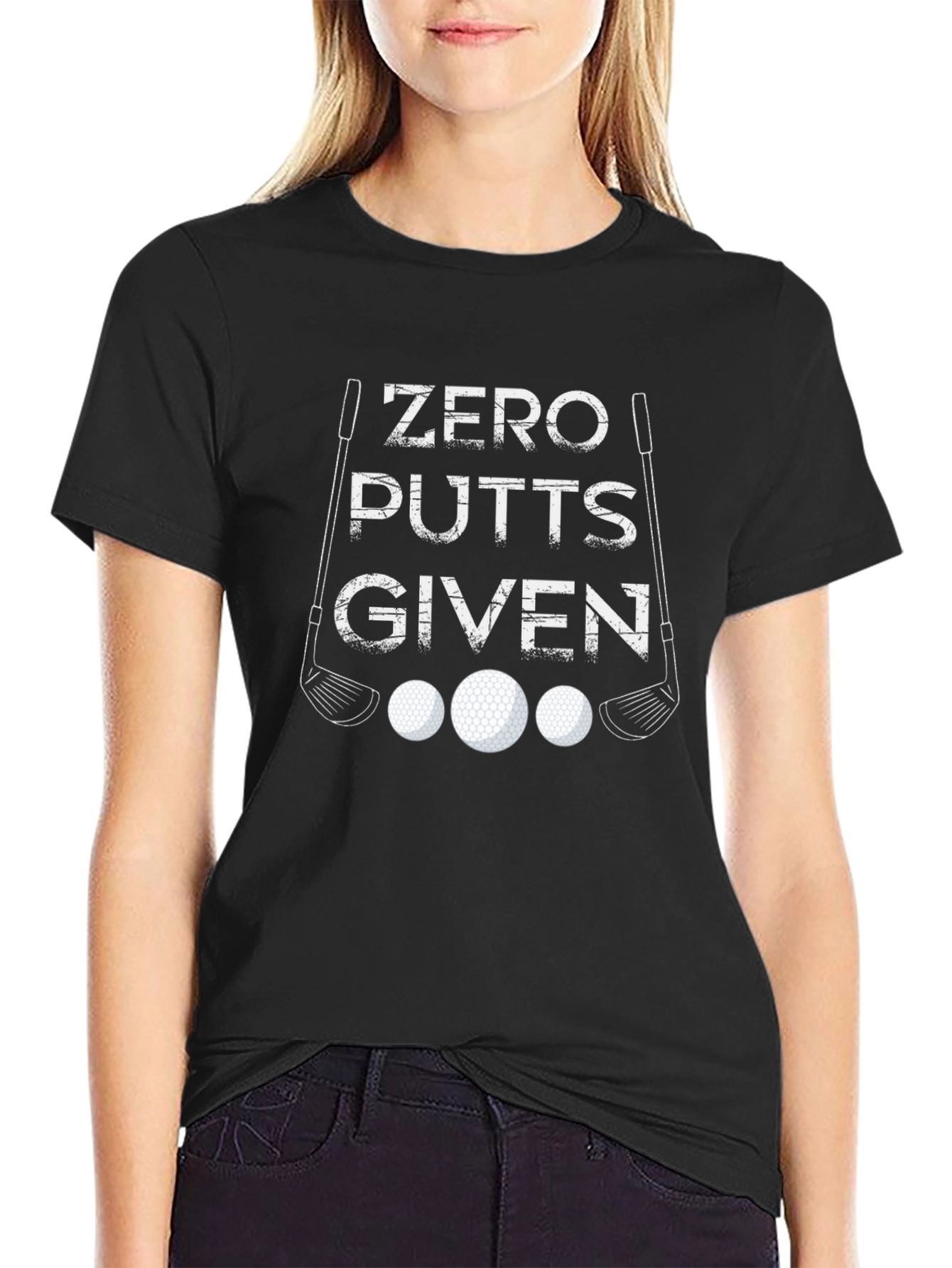 Zero Putts Given Golf T-Shirt