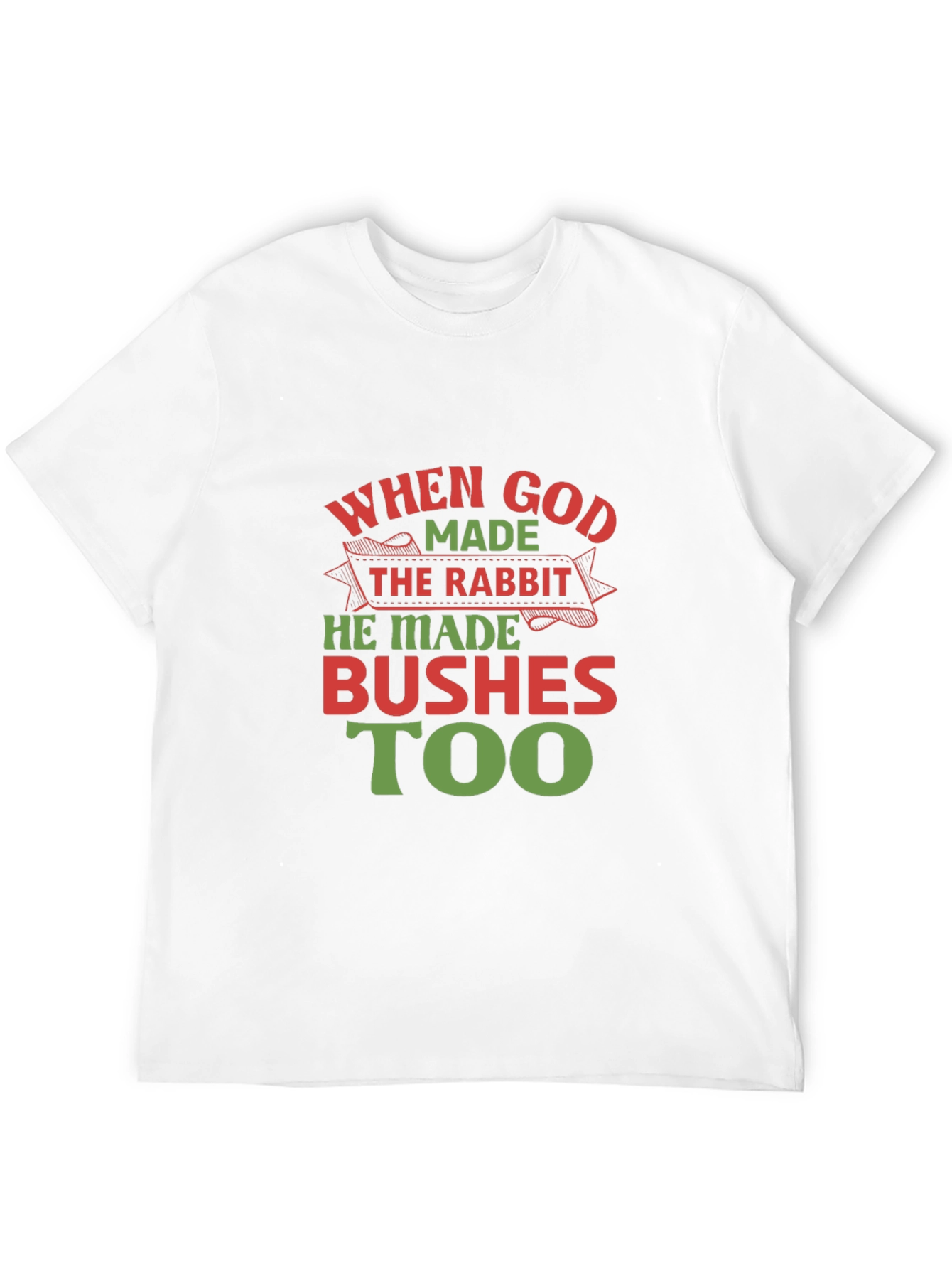When God Made the Rabbit T-Shirt