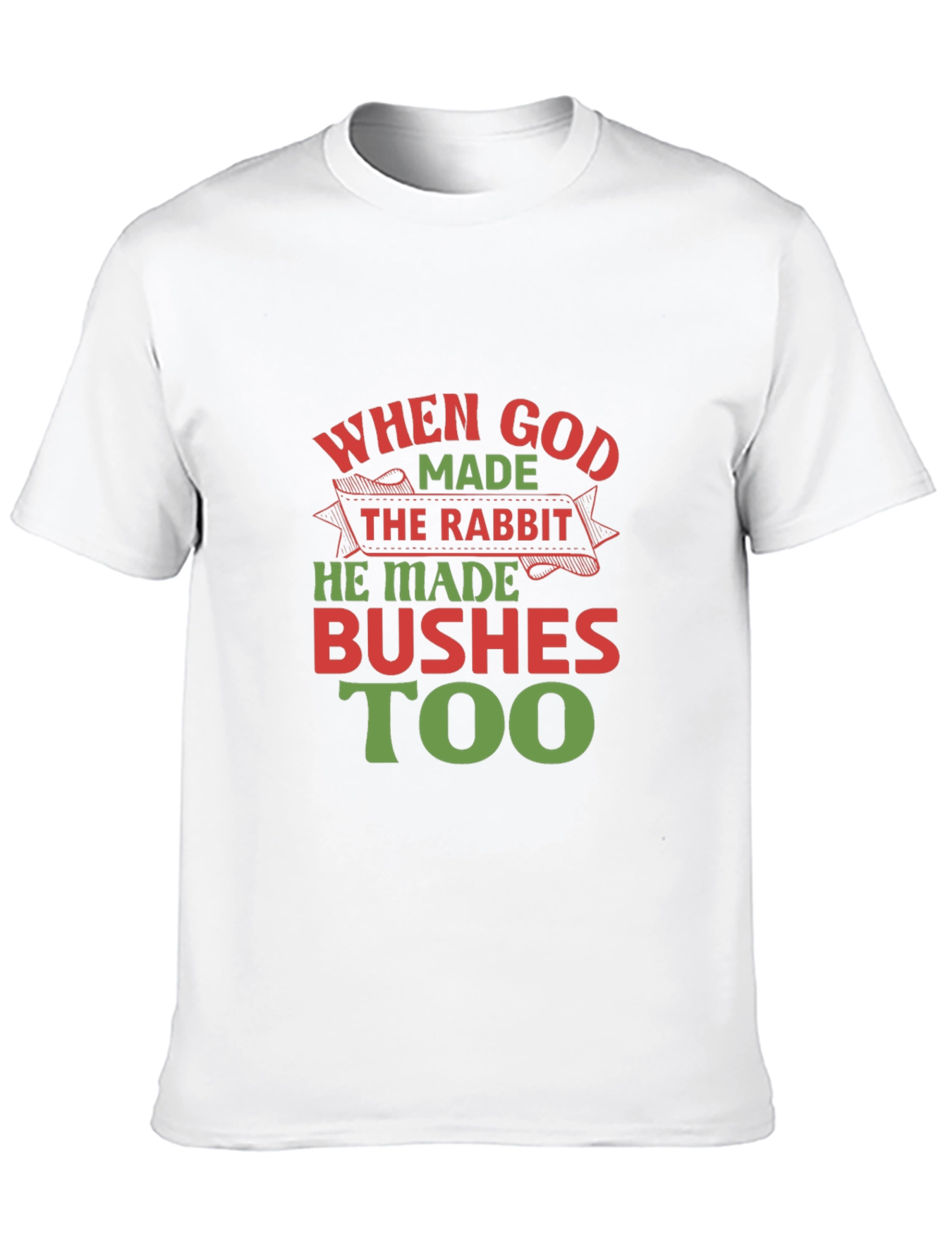 When God Made the Rabbit T-Shirt