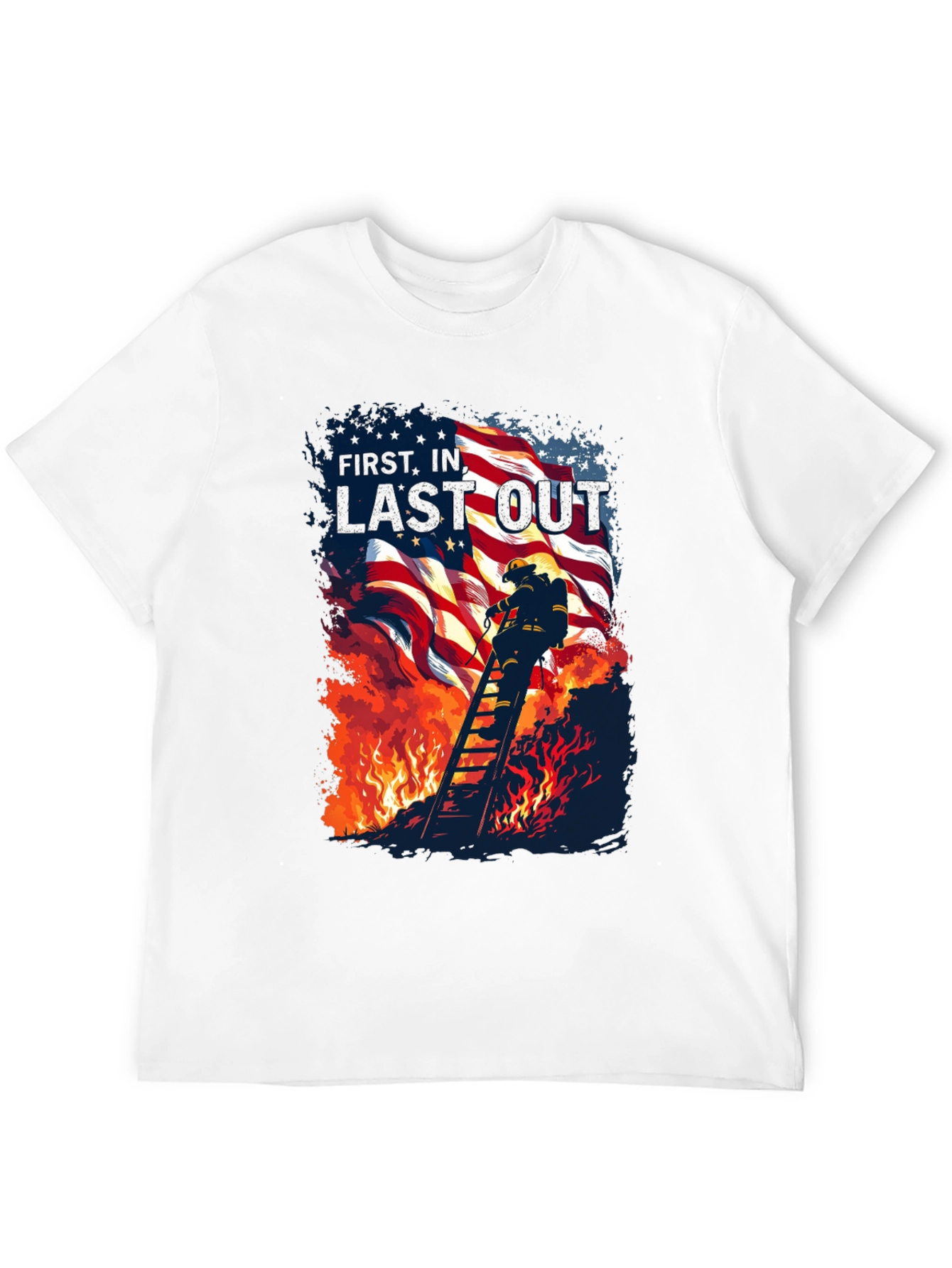 First In Last Out Firefighter T-Shirt