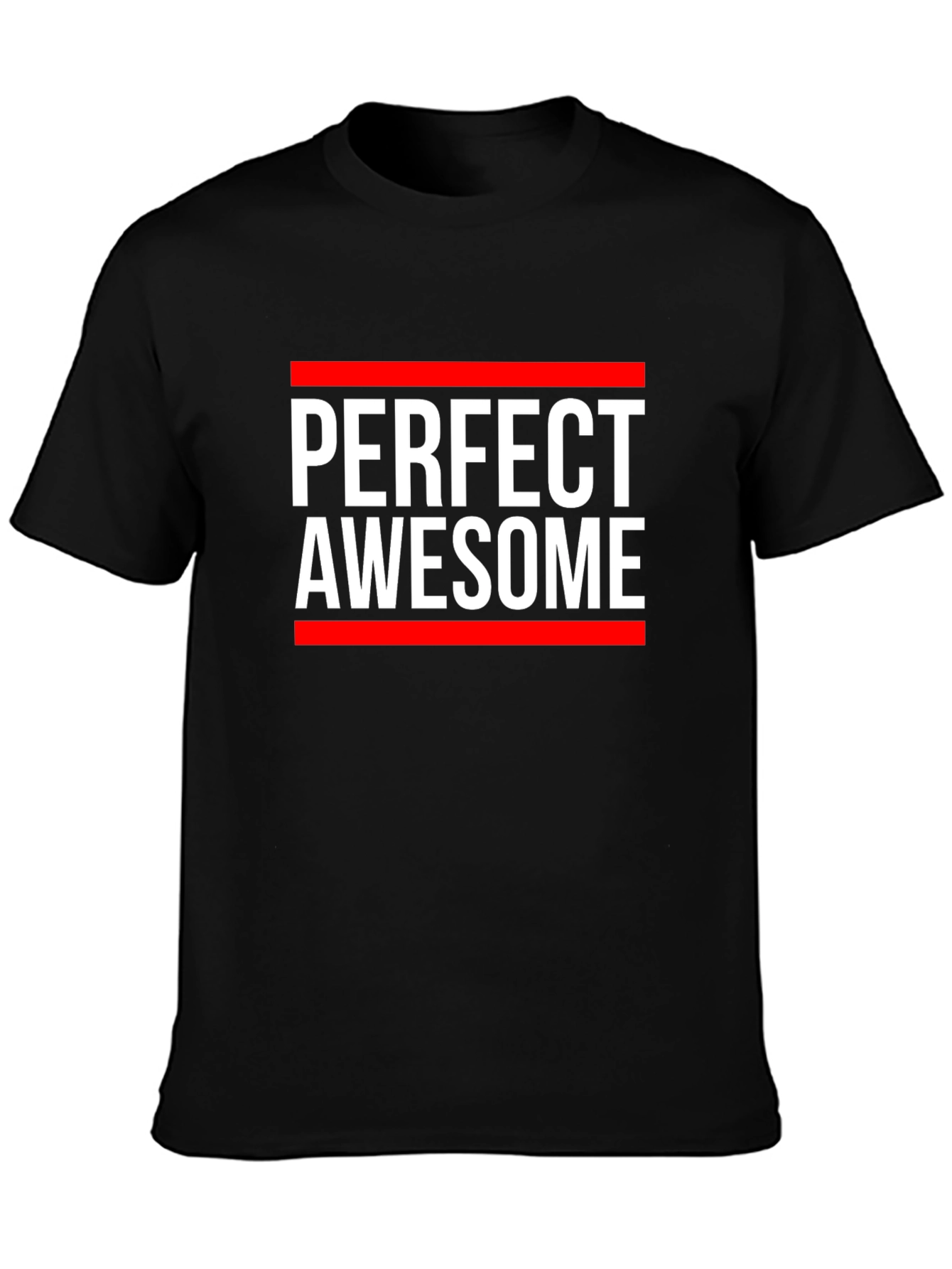 Perfect Awesome Graphic Tee - Unisex