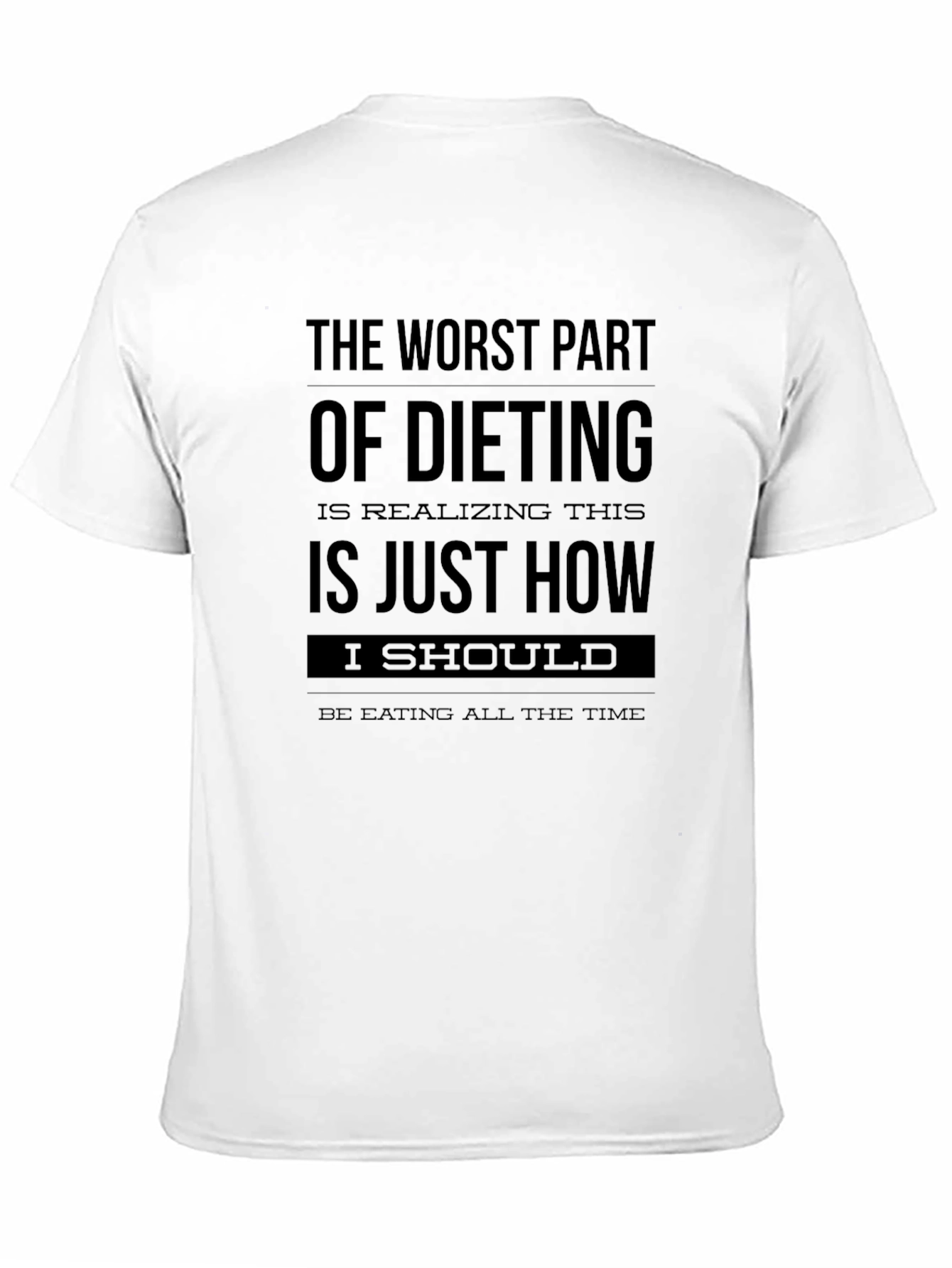 Dieting Humor T-Shirt