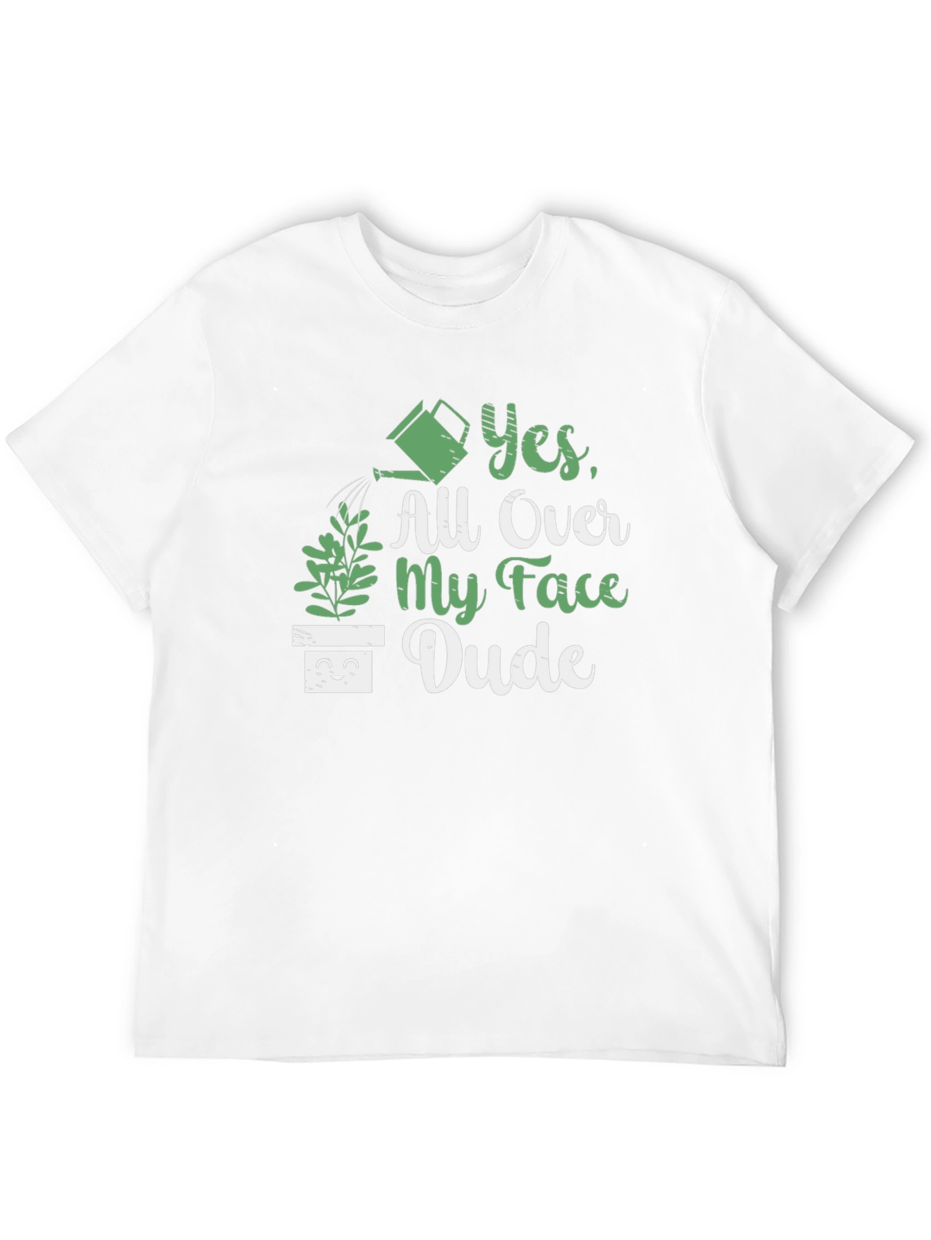 Funny Yes All Over My Face Dude Graphic T-Shirt