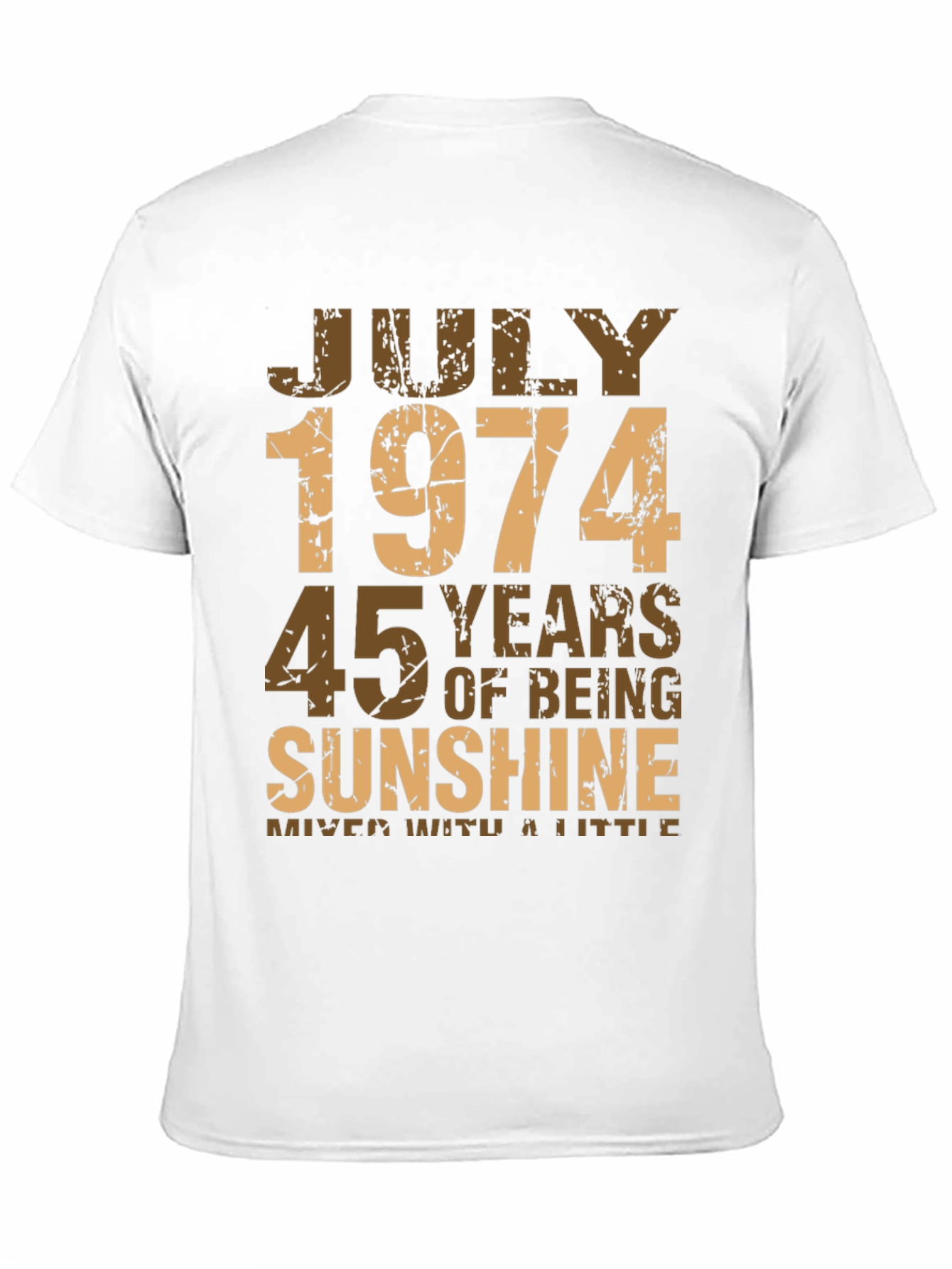 July 1974 45 Years of Sunshine T-Shirt